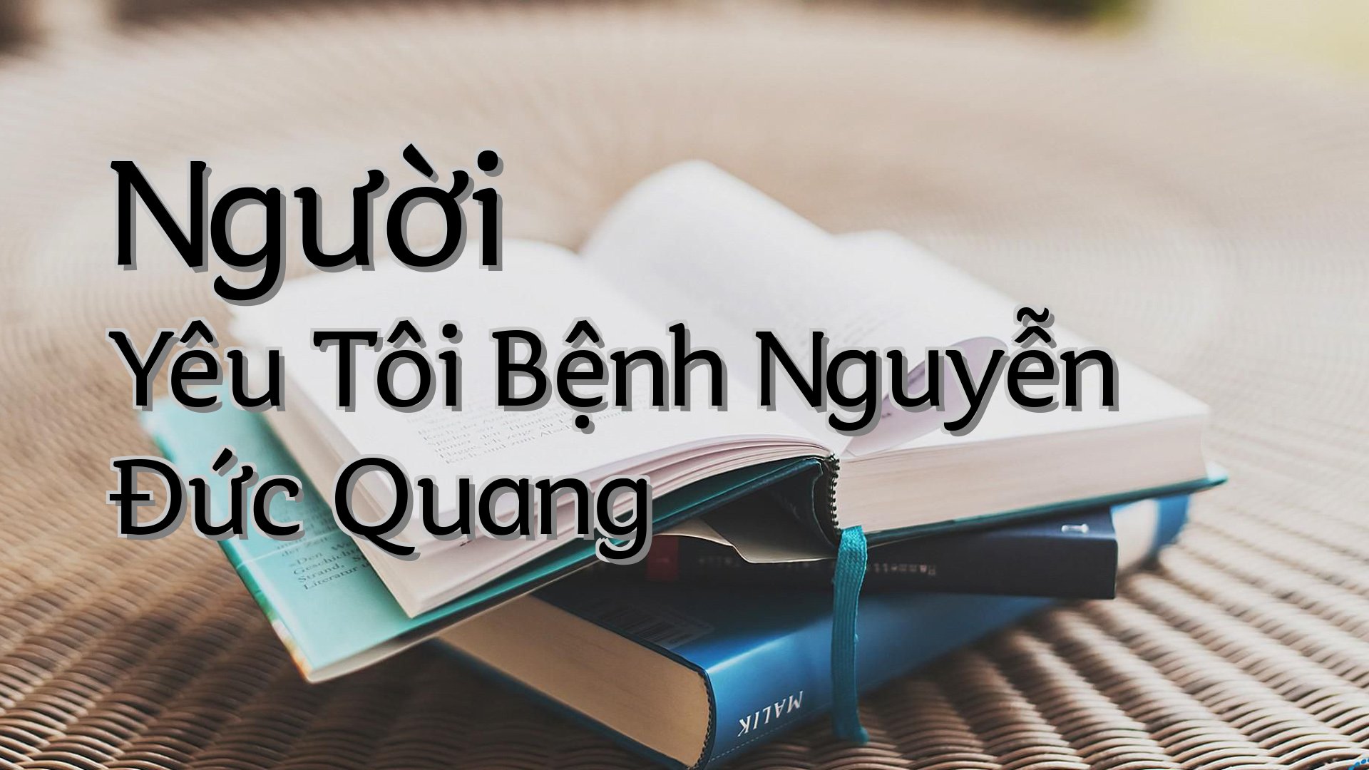 cover-Người Yêu Tôi Bệnh Nguyễn Đức Quang