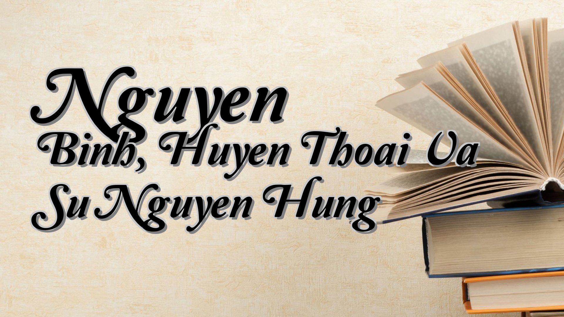 cover-Nguyen Binh, Huyen Thoai Va Su Nguyen Hung