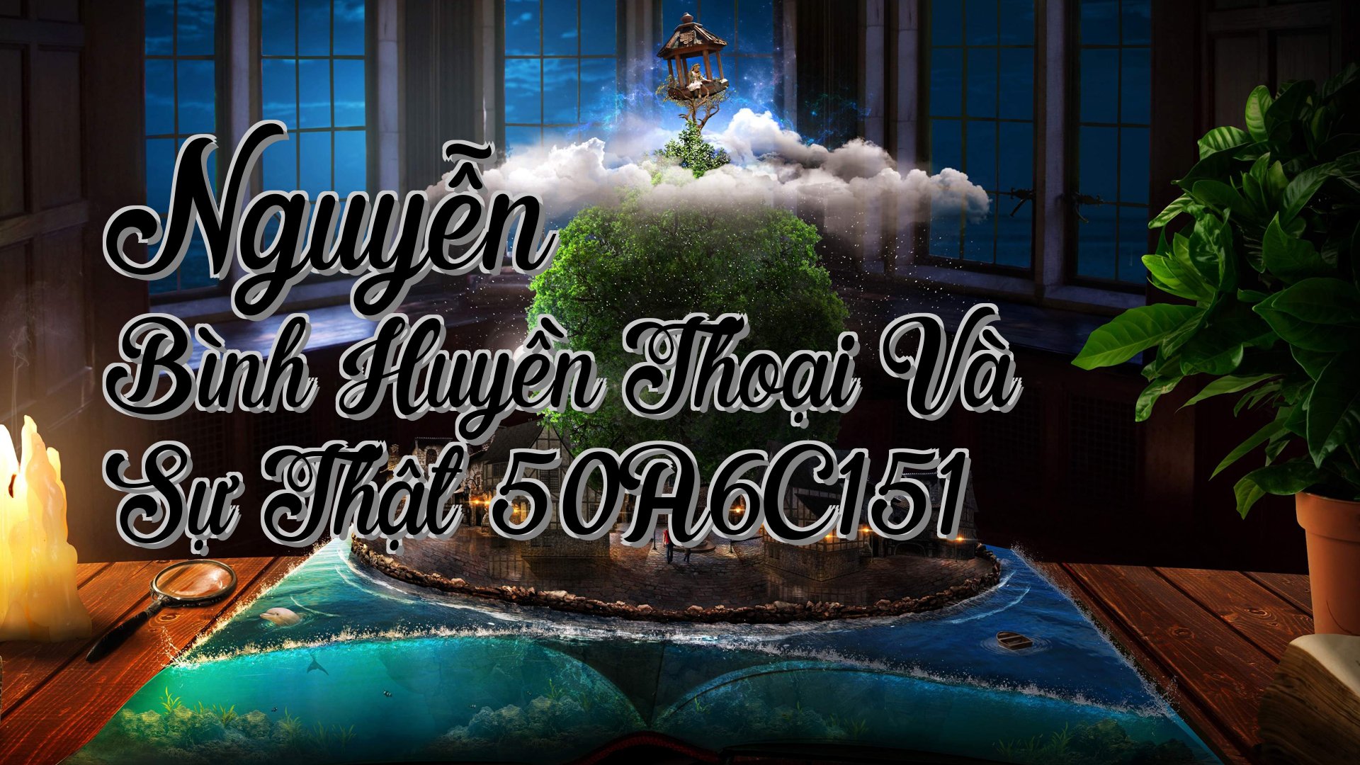 cover-Nguyễn Bình Huyền Thoại Và Sự Thật 50A6C151