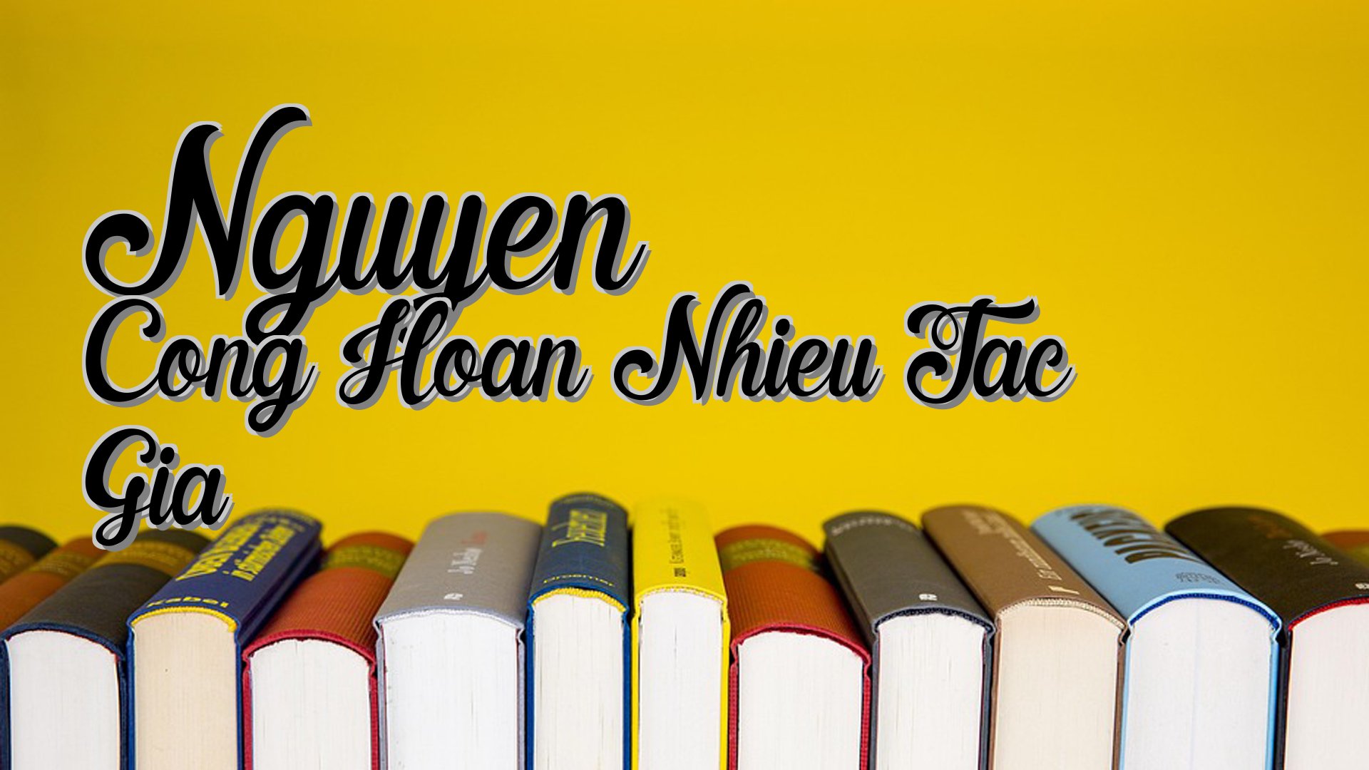 cover-Nguyen Cong Hoan Nhieu Tac Gia