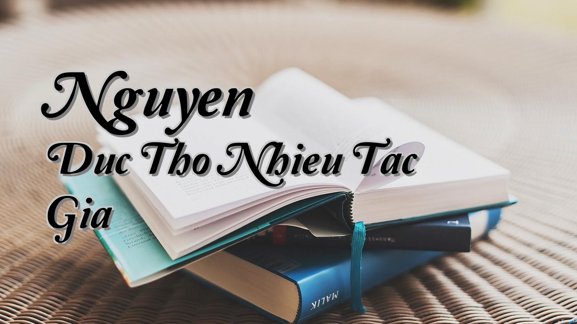 Cover image for Nguyen Duc Tho Nhieu Tac Gia