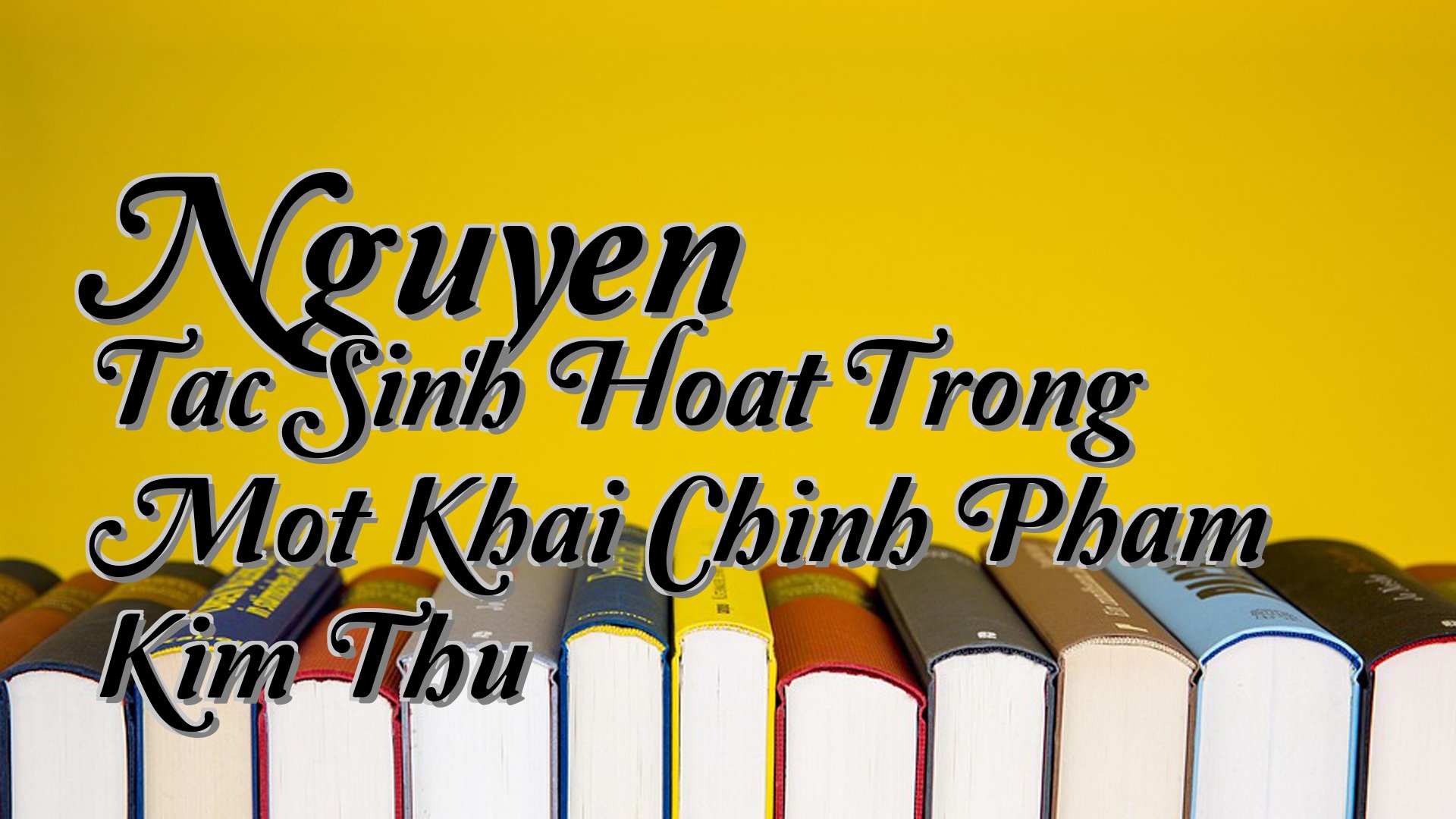 cover-Nguyen Tac Sinh Hoat Trong Mot Khai Chinh Pham Kim Thu