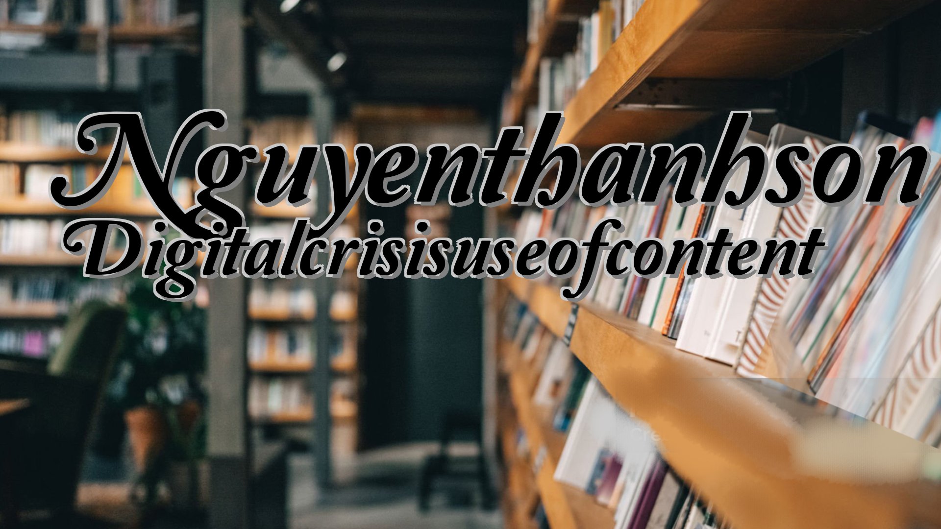 cover-Nguyenthanhson Digitalcrisisuseofcontent