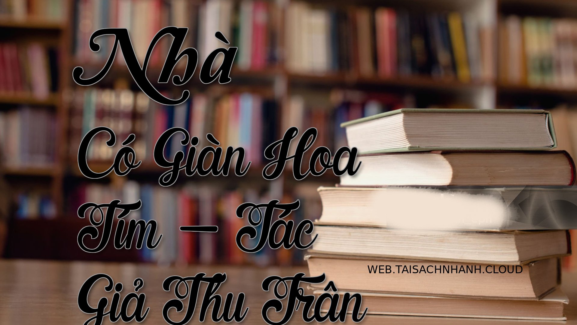 Cover Nha Co Gian Hoa Tim.jpg