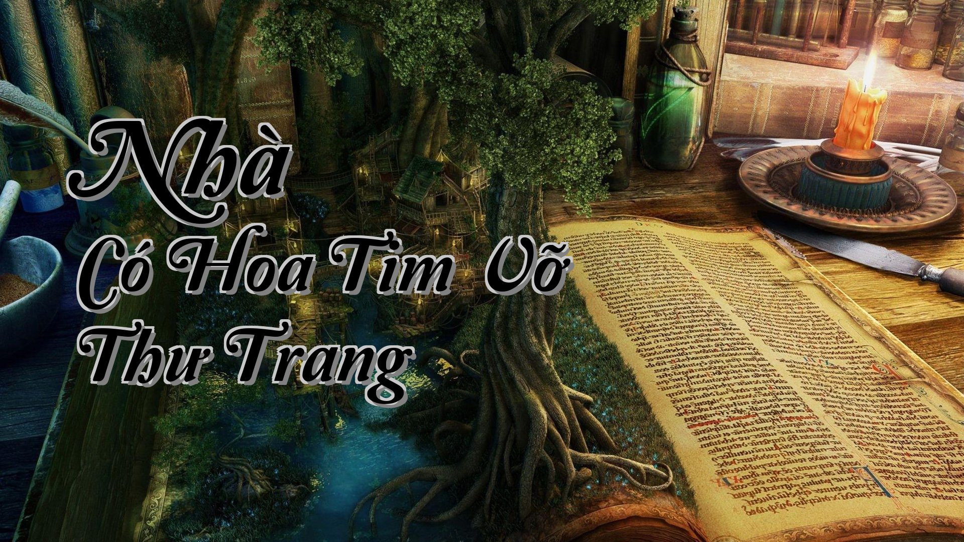 cover-Nhà Có Hoa Tim Vỡ Thư Trang