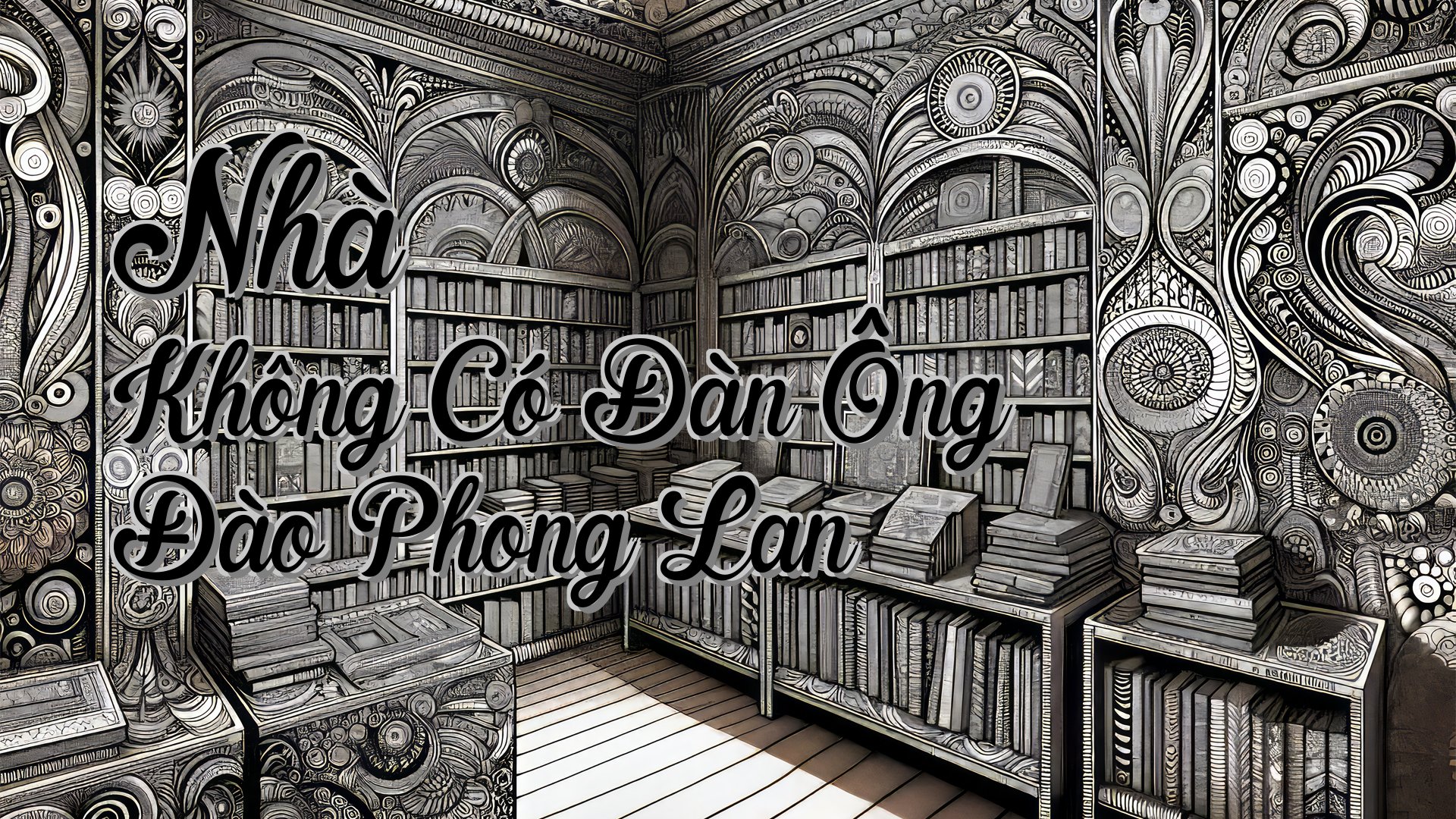 cover-Nhà Không Có Đàn Ông Đào Phong Lan
