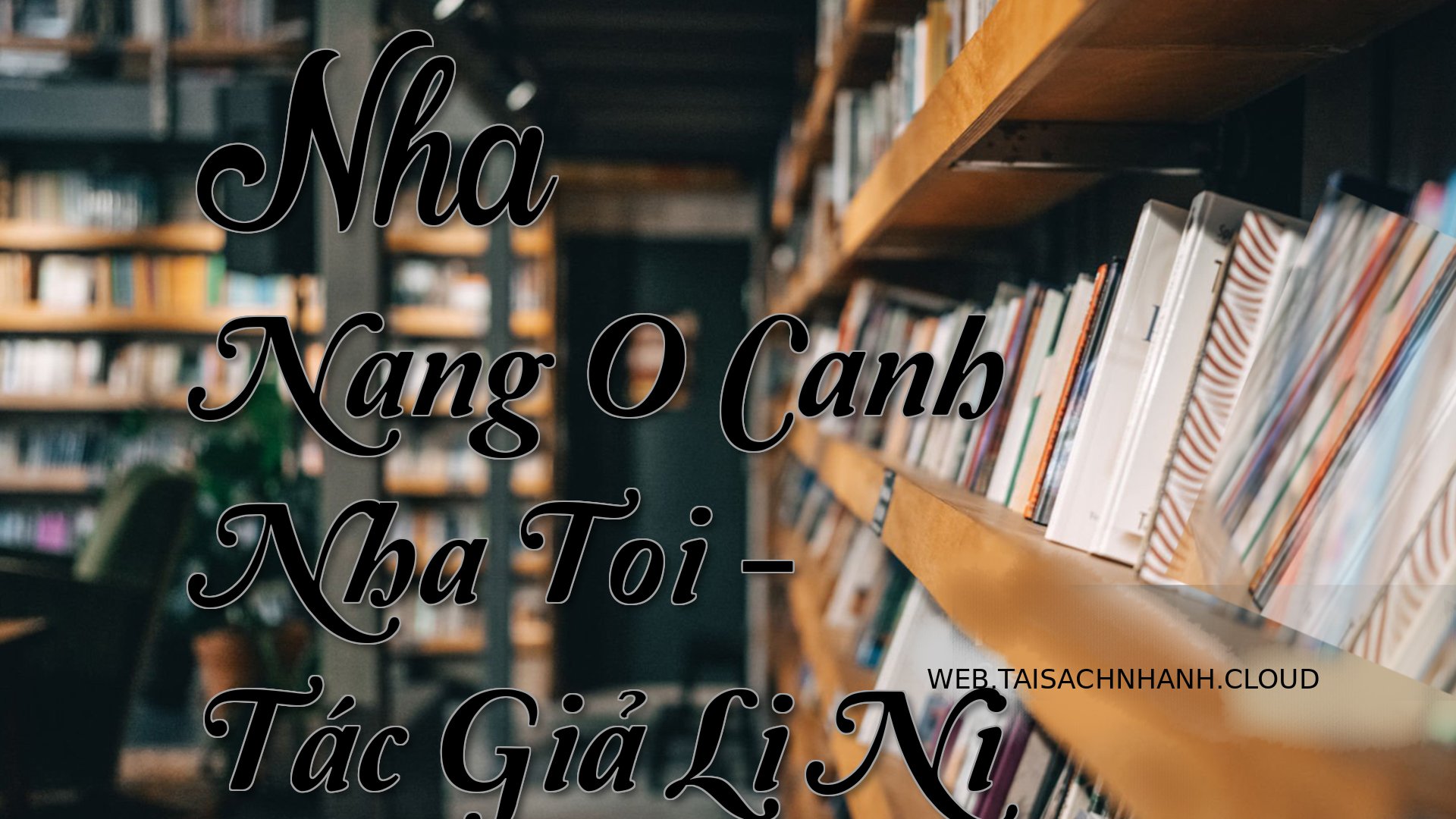 Cover Nha Nang O Canh Nha .jpg