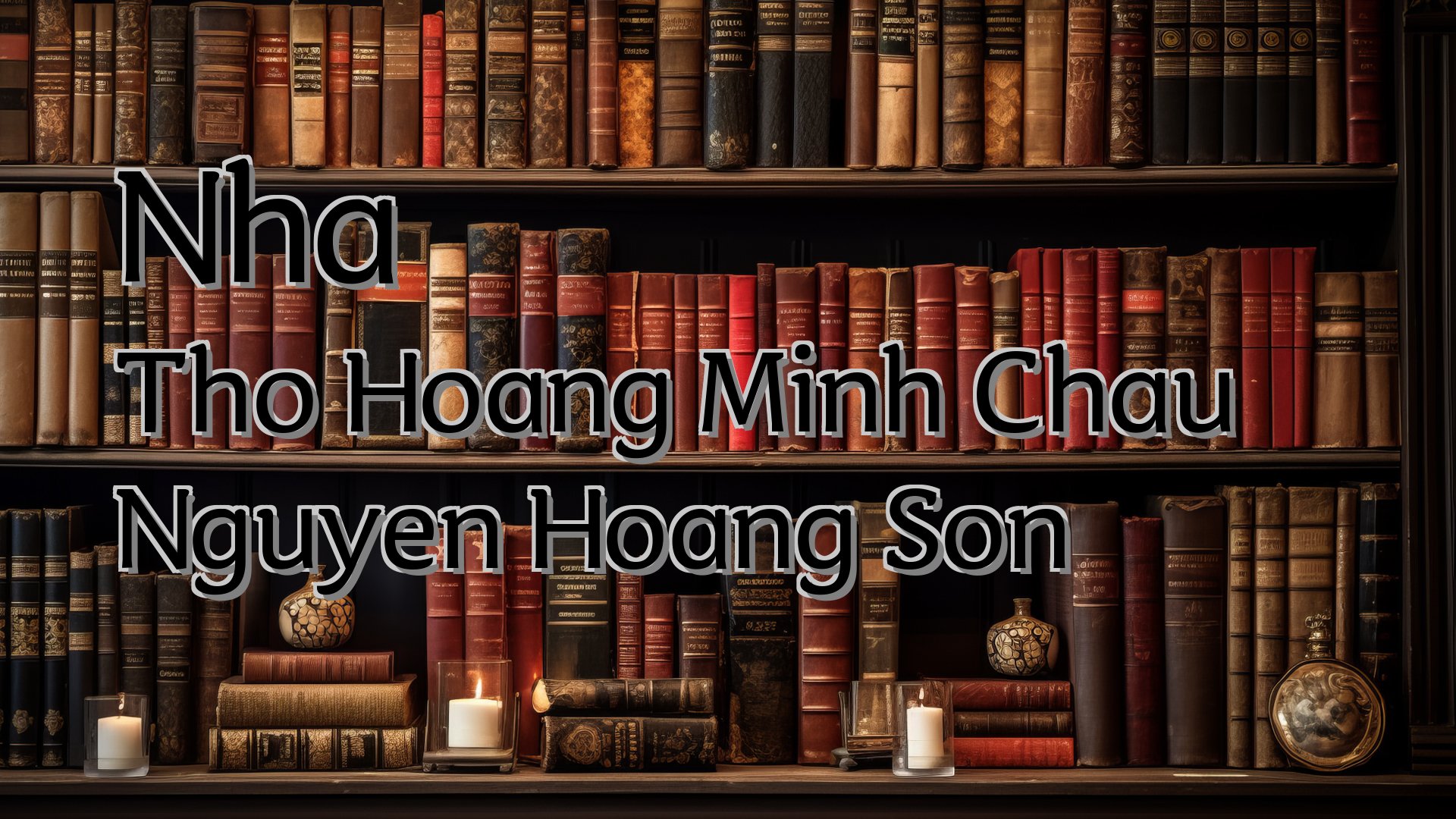 Cover image for Nha Tho Hoang Minh Chau Nguyen Hoang Son