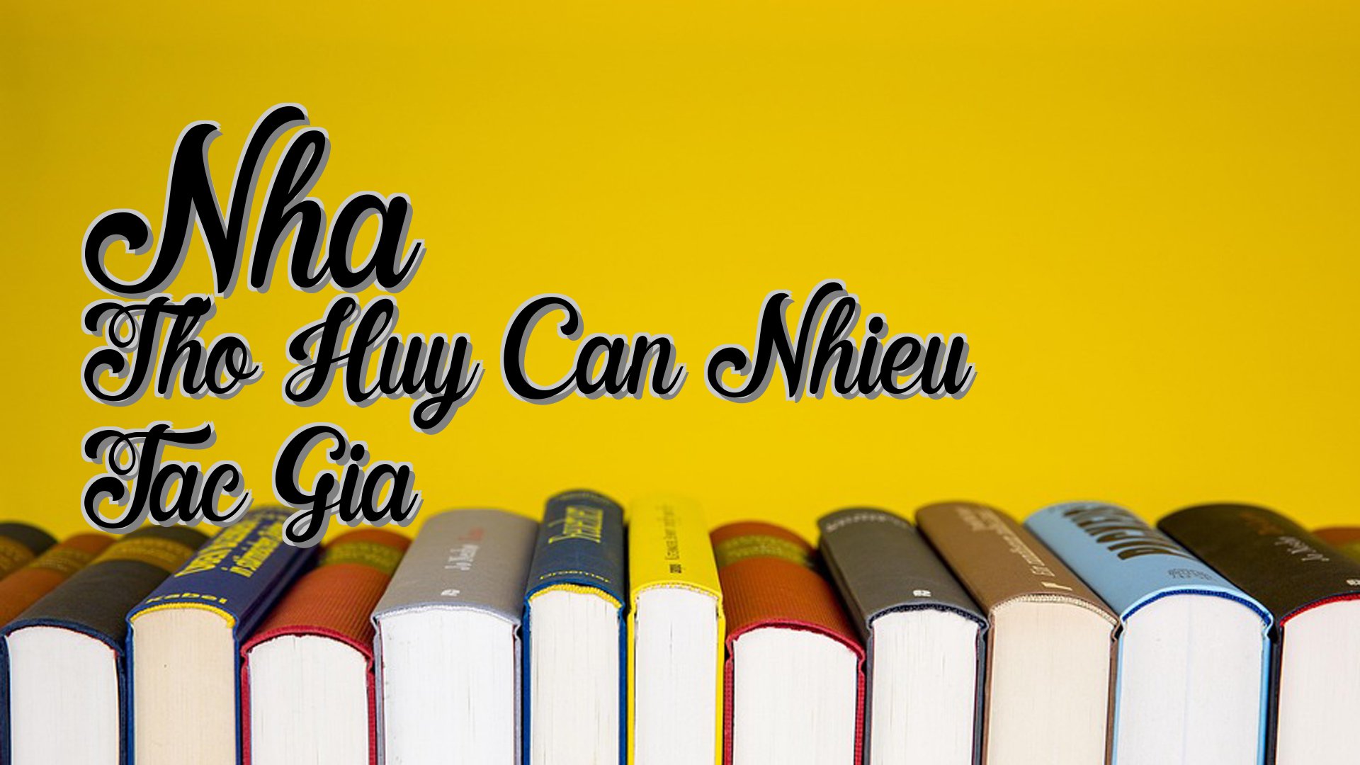 cover-Nha Tho Huy Can Nhieu Tac Gia