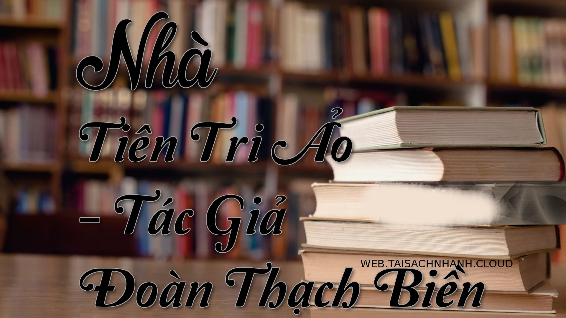 Cover Nha Tien Tri Ao.jpg