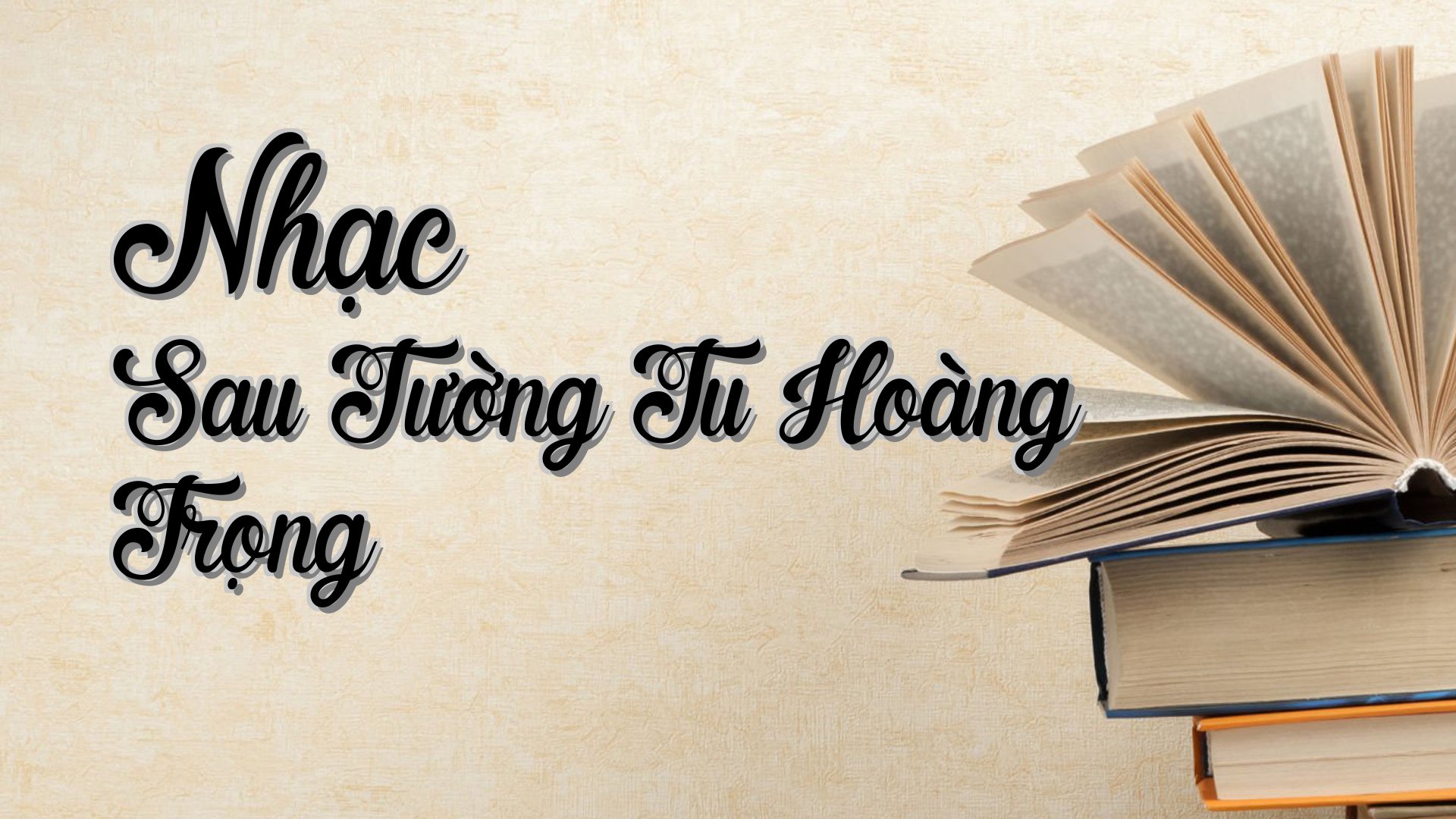 cover-Nhạc Sau Tường Tu Hoàng Trọng