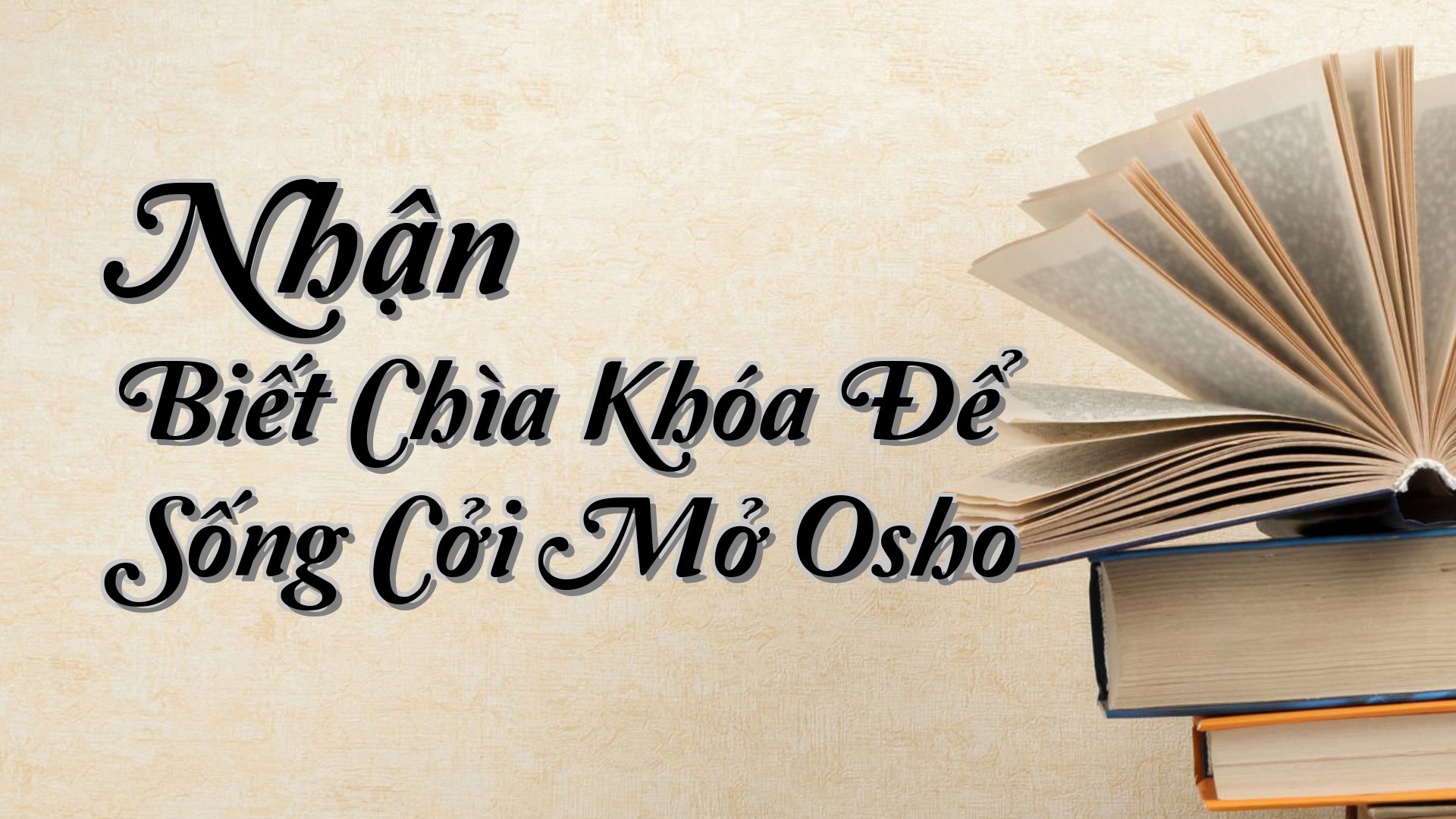 cover-Nhận Biết Chìa Khóa Để Sống Cởi Mở Osho