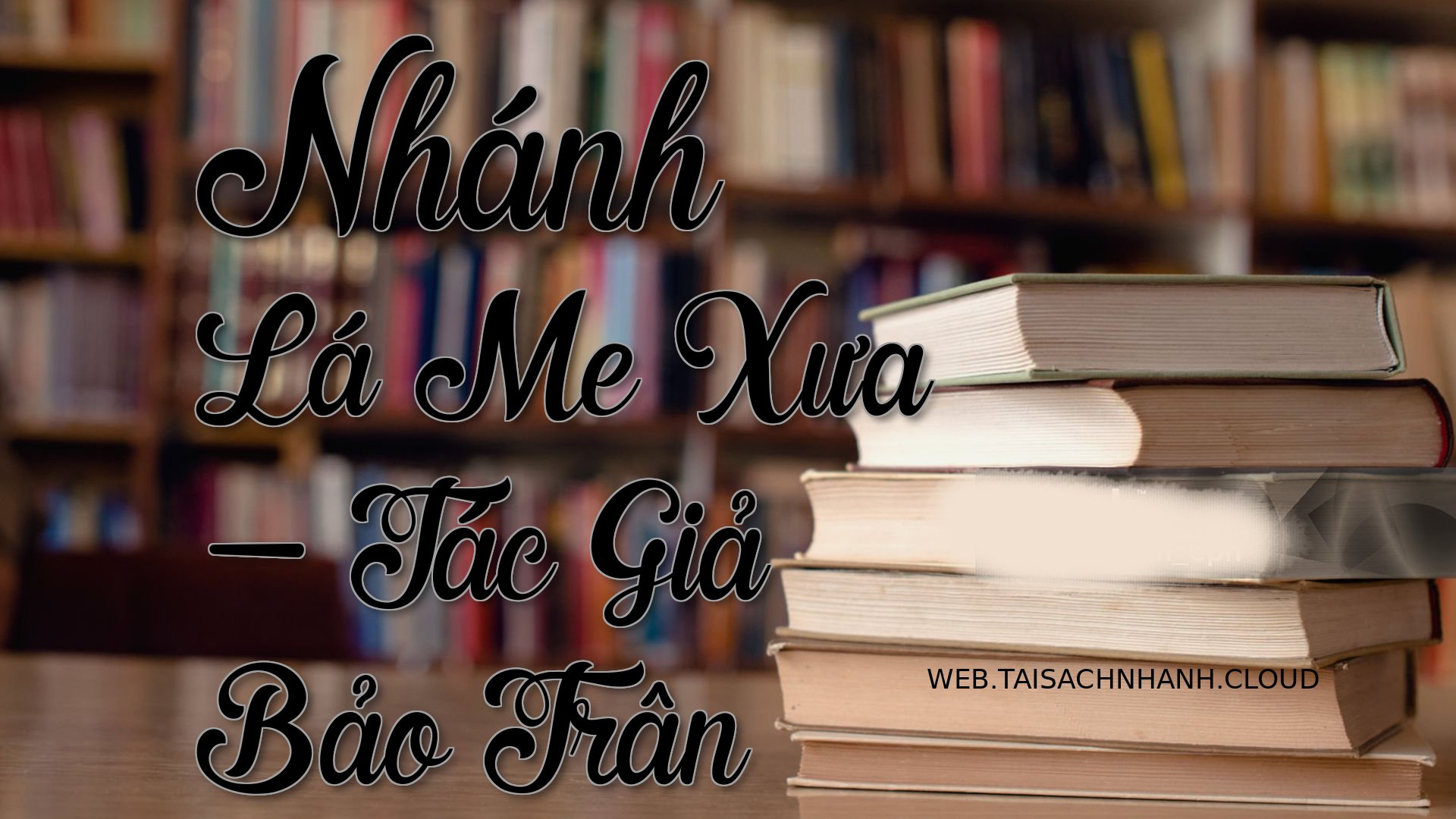Cover Nhanh La Me Xua.jpg