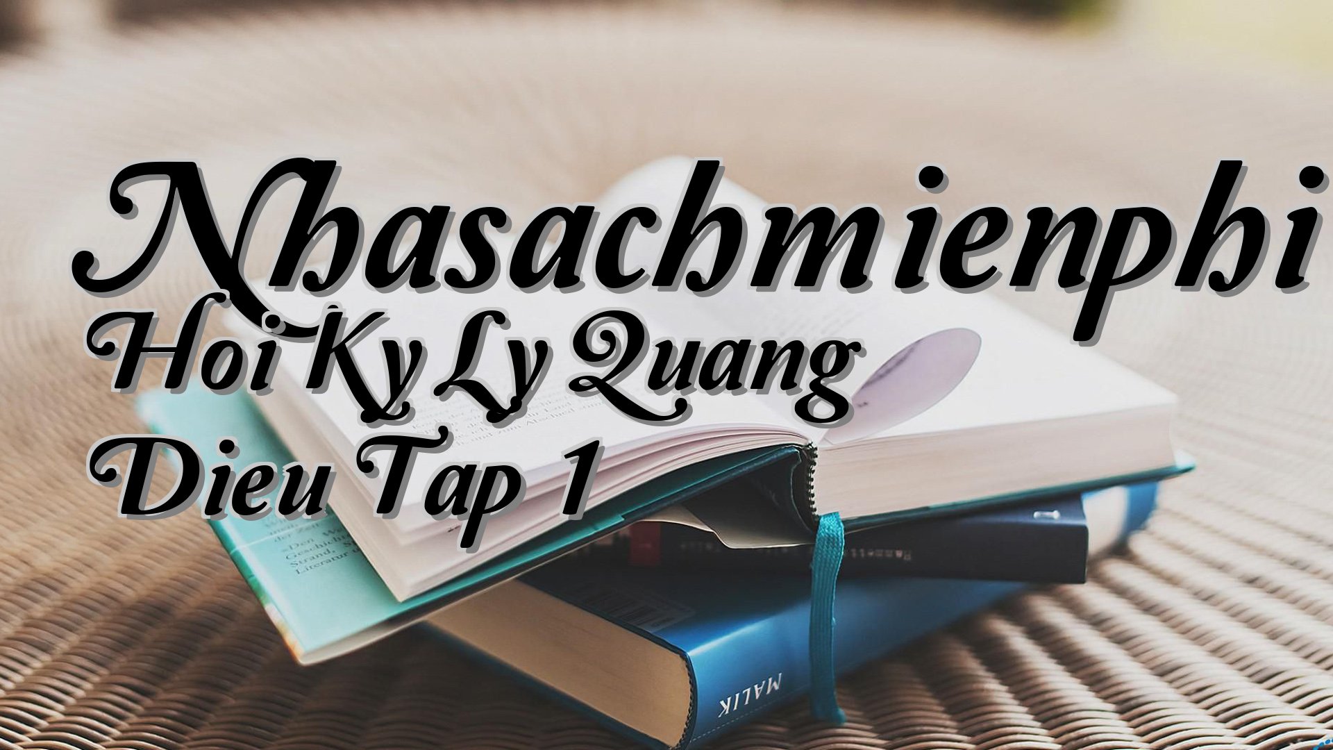 cover-Nhasachmienphi Hoi Ky Ly Quang Dieu Tap 1