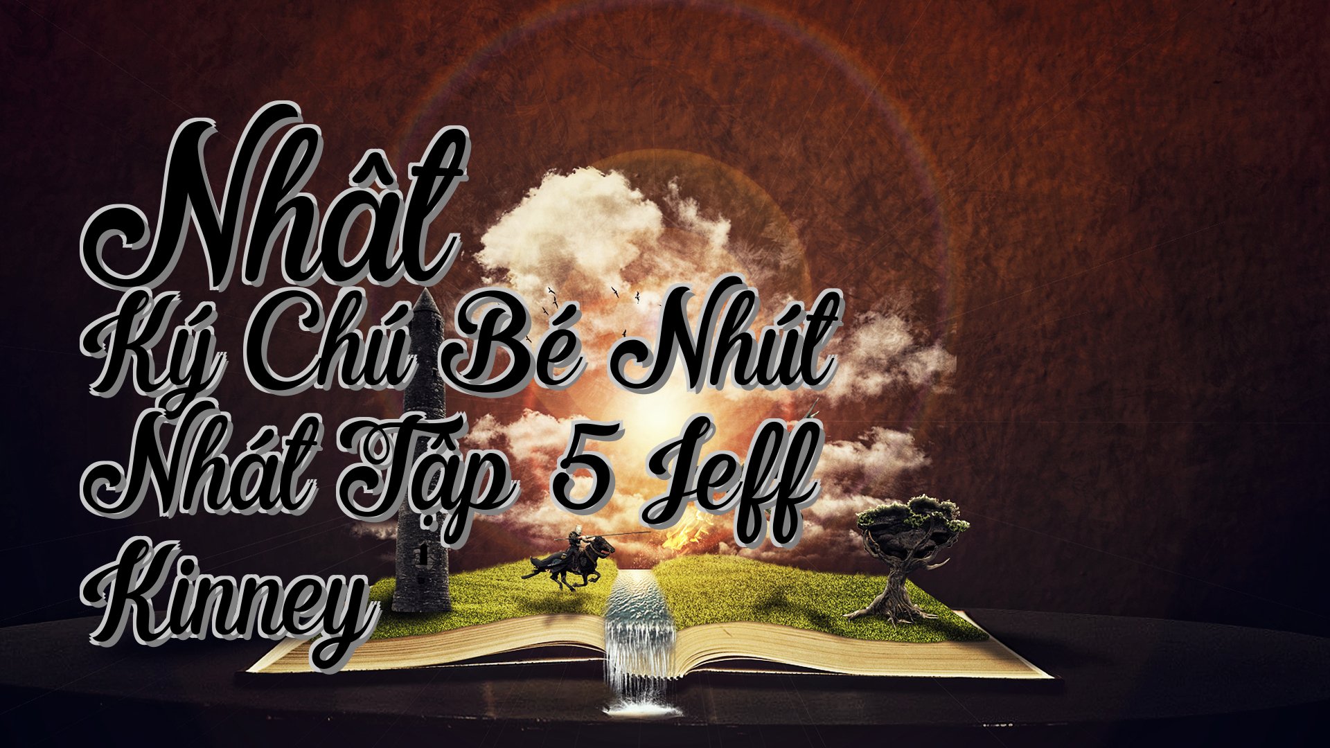 cover-Nhật Ký Chú Bé Nhút Nhát Tập 5 Jeff Kinney