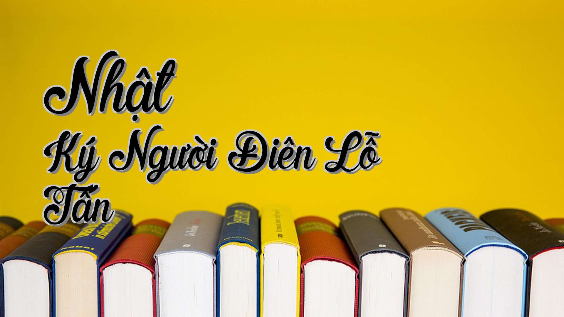 cover-Nhật Ký Người Điên Lỗ Tấn