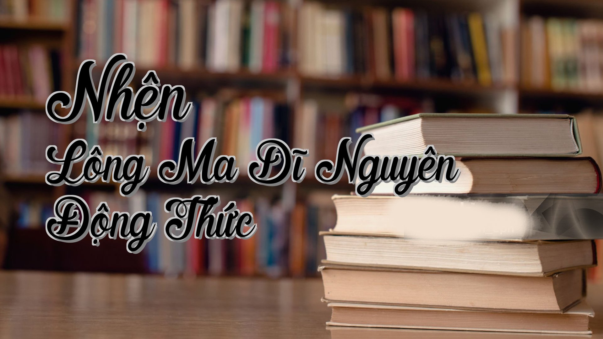 cover-Nhện Lông Ma Dĩ Nguyên Động Thức