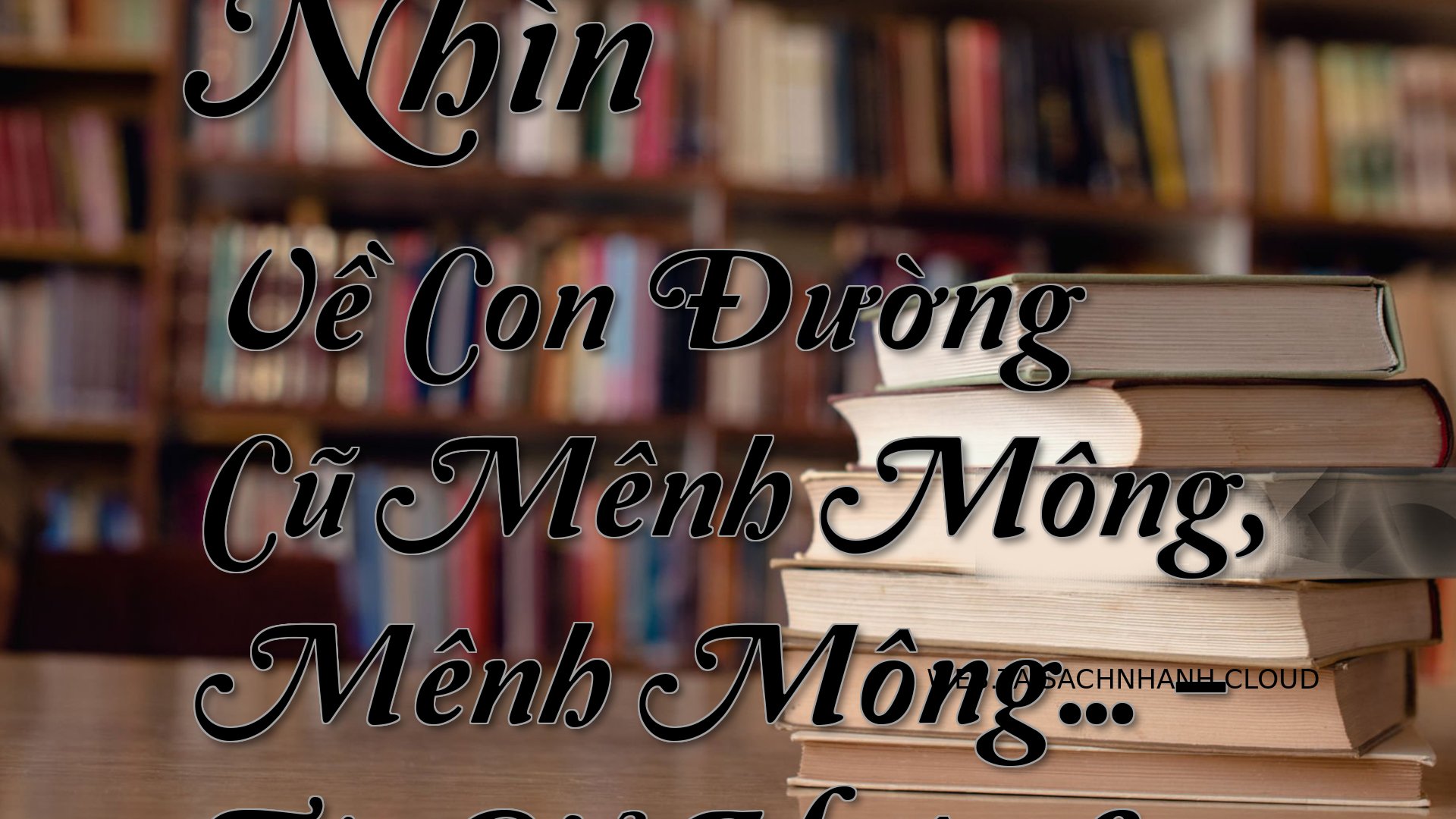 Cover Nhin Ve Con Duong C.jpg