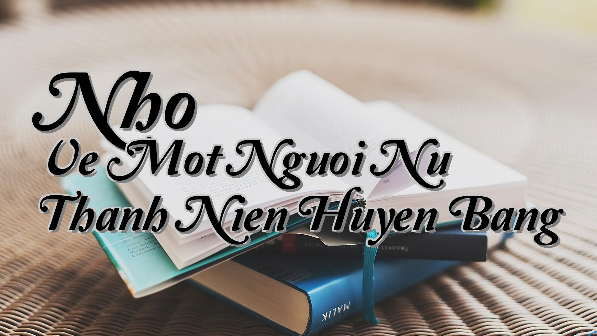cover-Nho Ve Mot Nguoi Nu Thanh Nien Huyen Bang