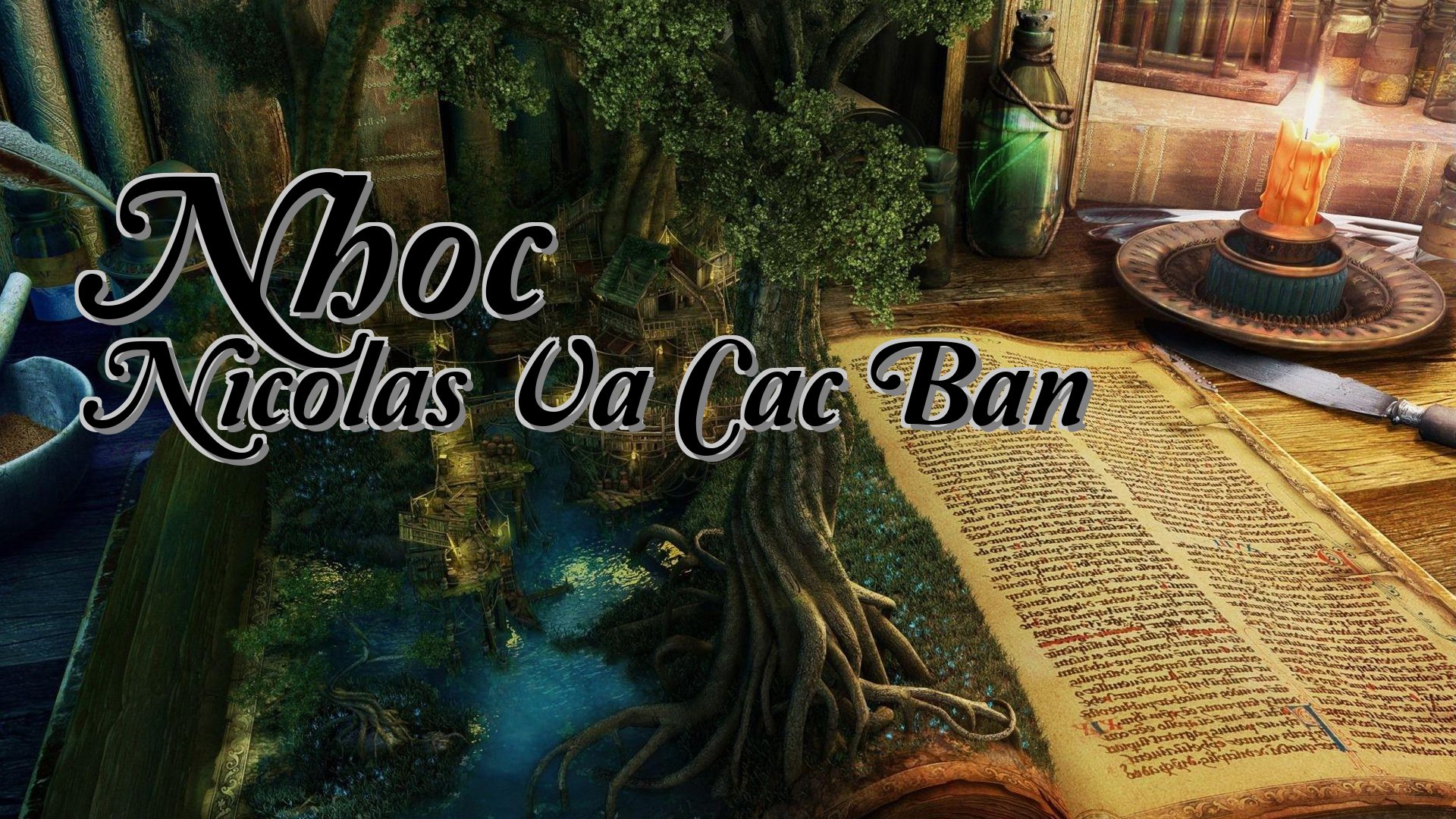 cover-Nhoc Nicolas Va Cac Ban
