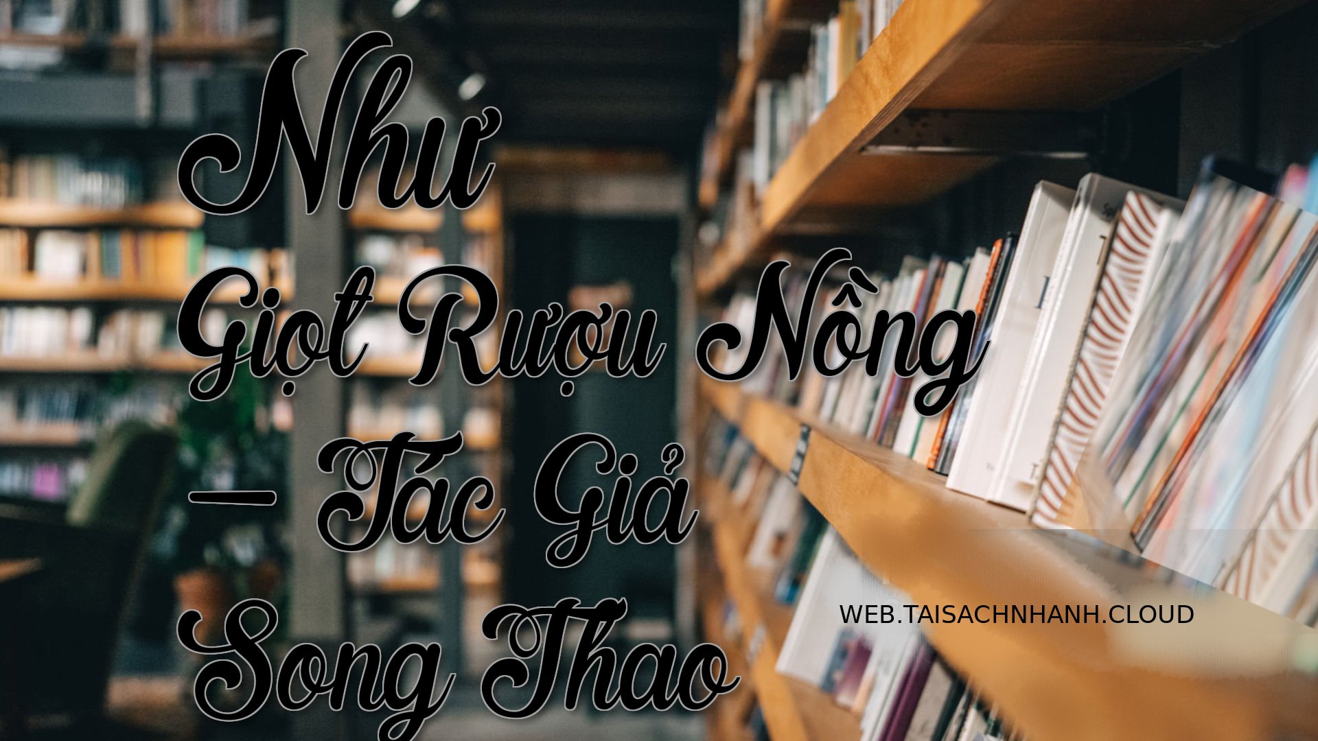 Cover Nhu Giot Ruou Nong.jpg