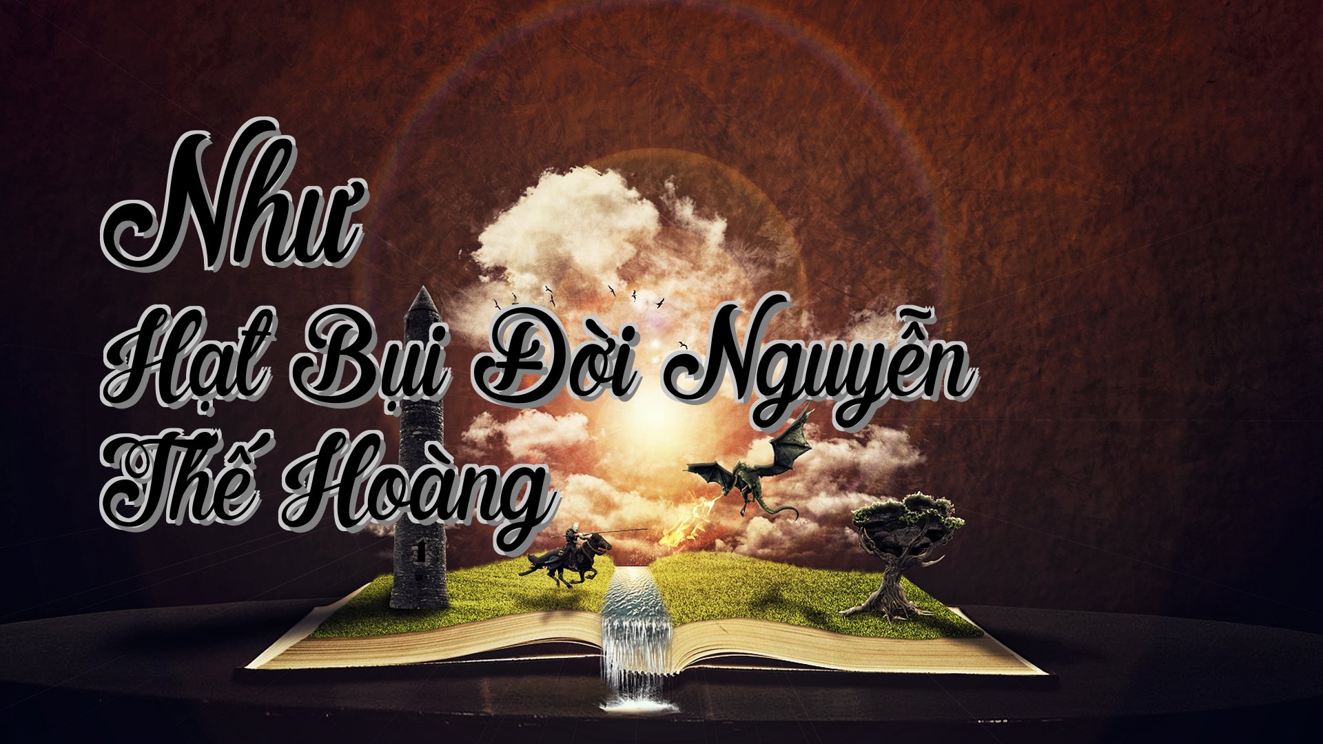 cover-Như Hạt Bụi Đời Nguyễn Thế Hoàng