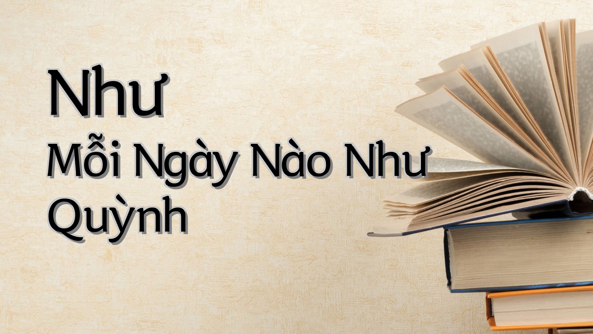cover-Như Mỗi Ngày Nào Như Quỳnh