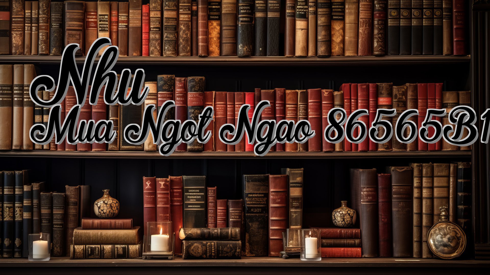 cover-Nhu Mua Ngot Ngao 86565B14