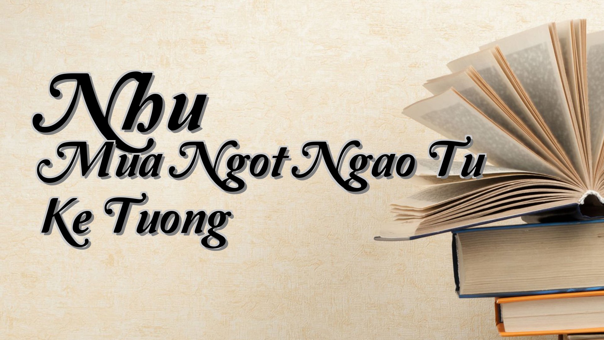 cover-Nhu Mua Ngot Ngao Tu Ke Tuong