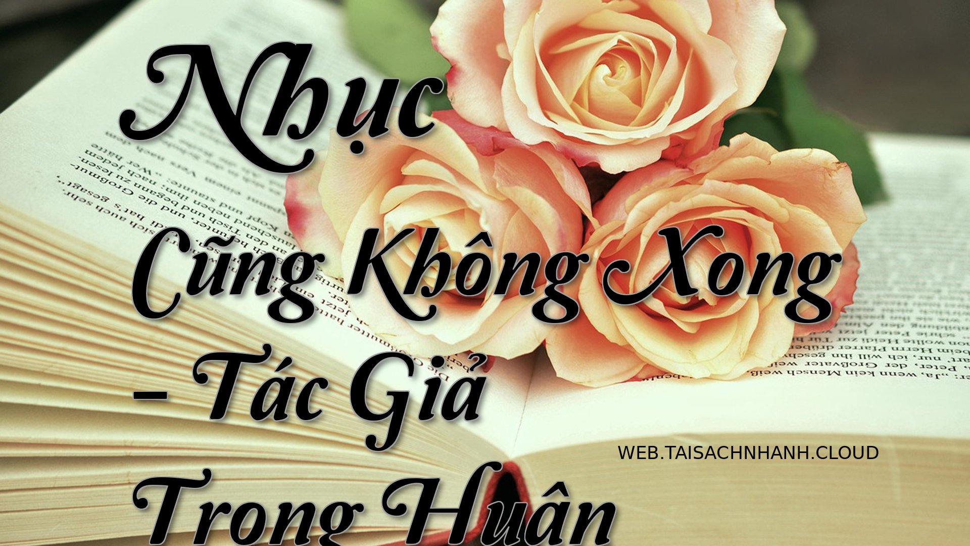 Cover Nhuc Cung Khong Xong.jpg