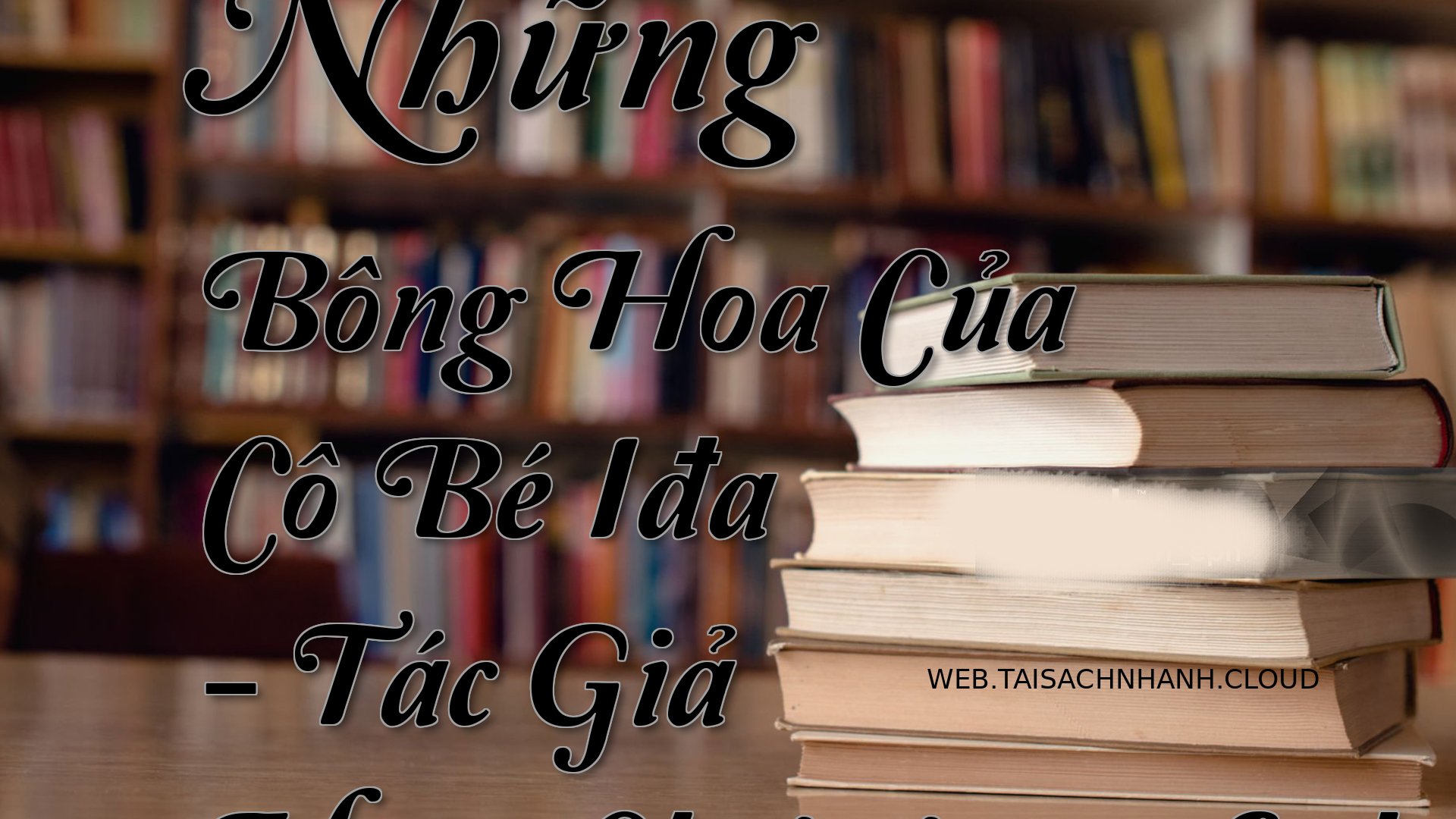 Cover Nhung Bong Hoa Cua C.jpg