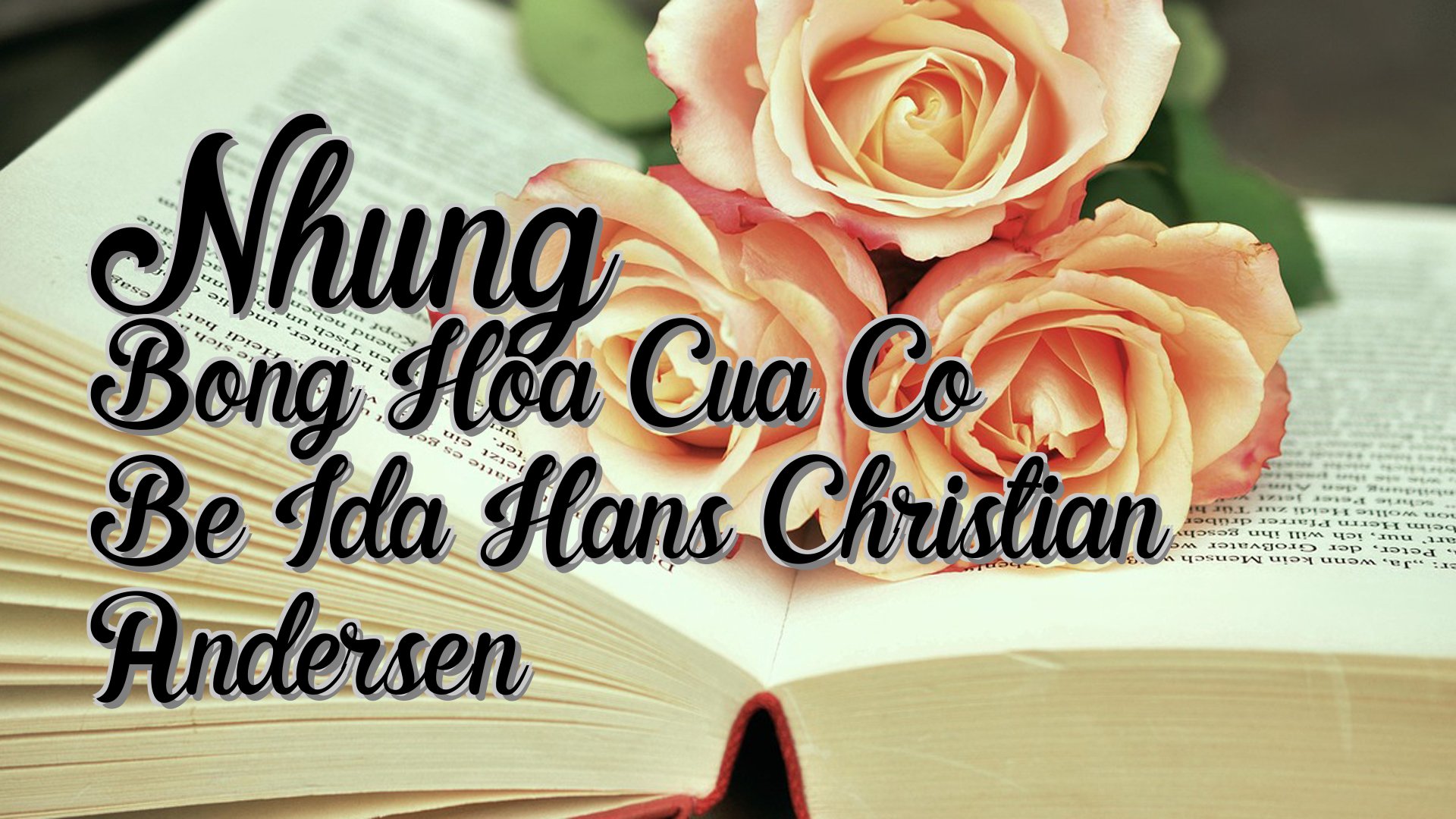 cover-Nhung Bong Hoa Cua Co Be Ida Hans Christian Andersen