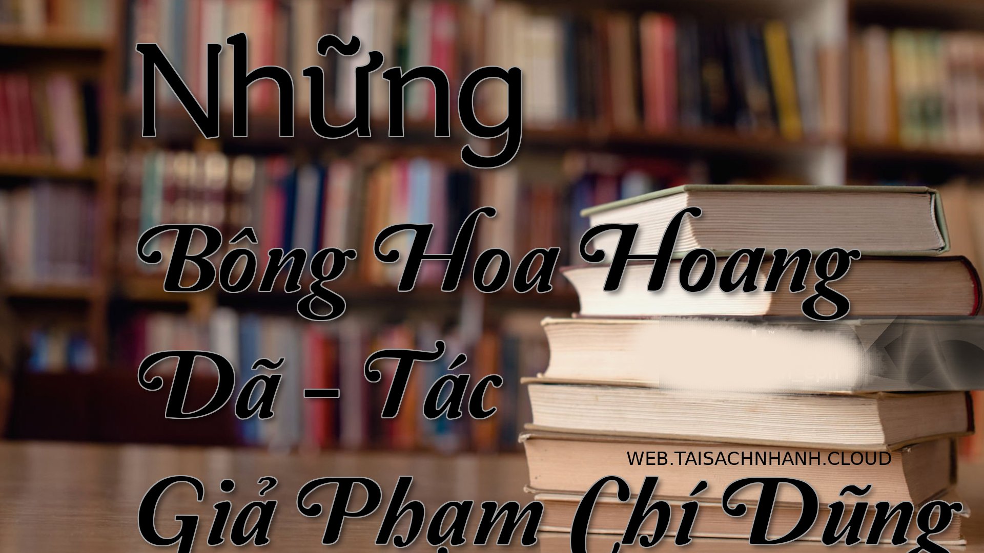 Cover Nhung Bong Hoa Hoang.jpg