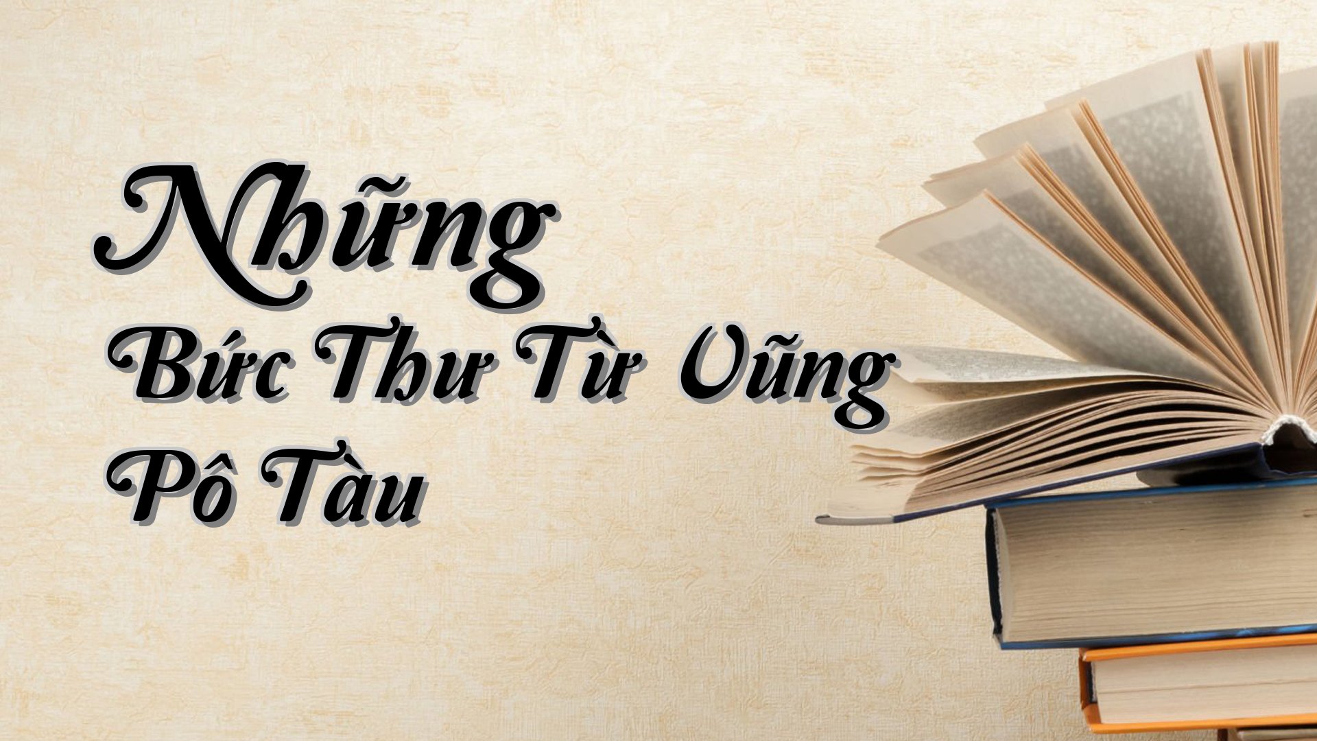 cover-Những Bức Thư Từ Vũng Pô Tàu