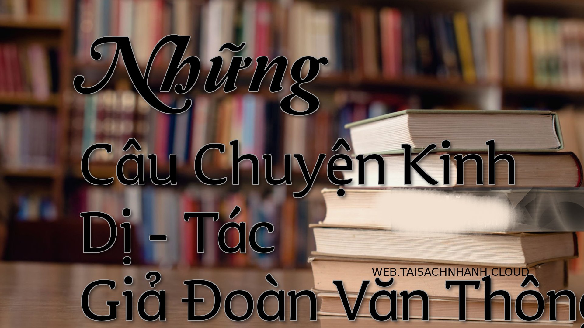 Cover Nhung Cau Chuyen Kin.jpg