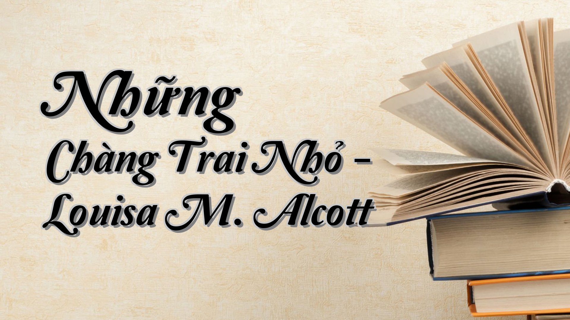 cover-Những Chàng Trai Nhỏ - Louisa M. Alcott
