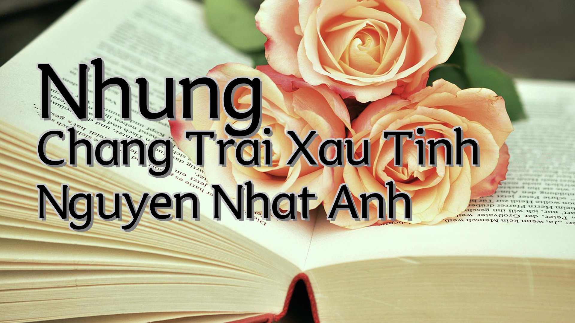 cover-Nhung Chang Trai Xau Tinh Nguyen Nhat Anh