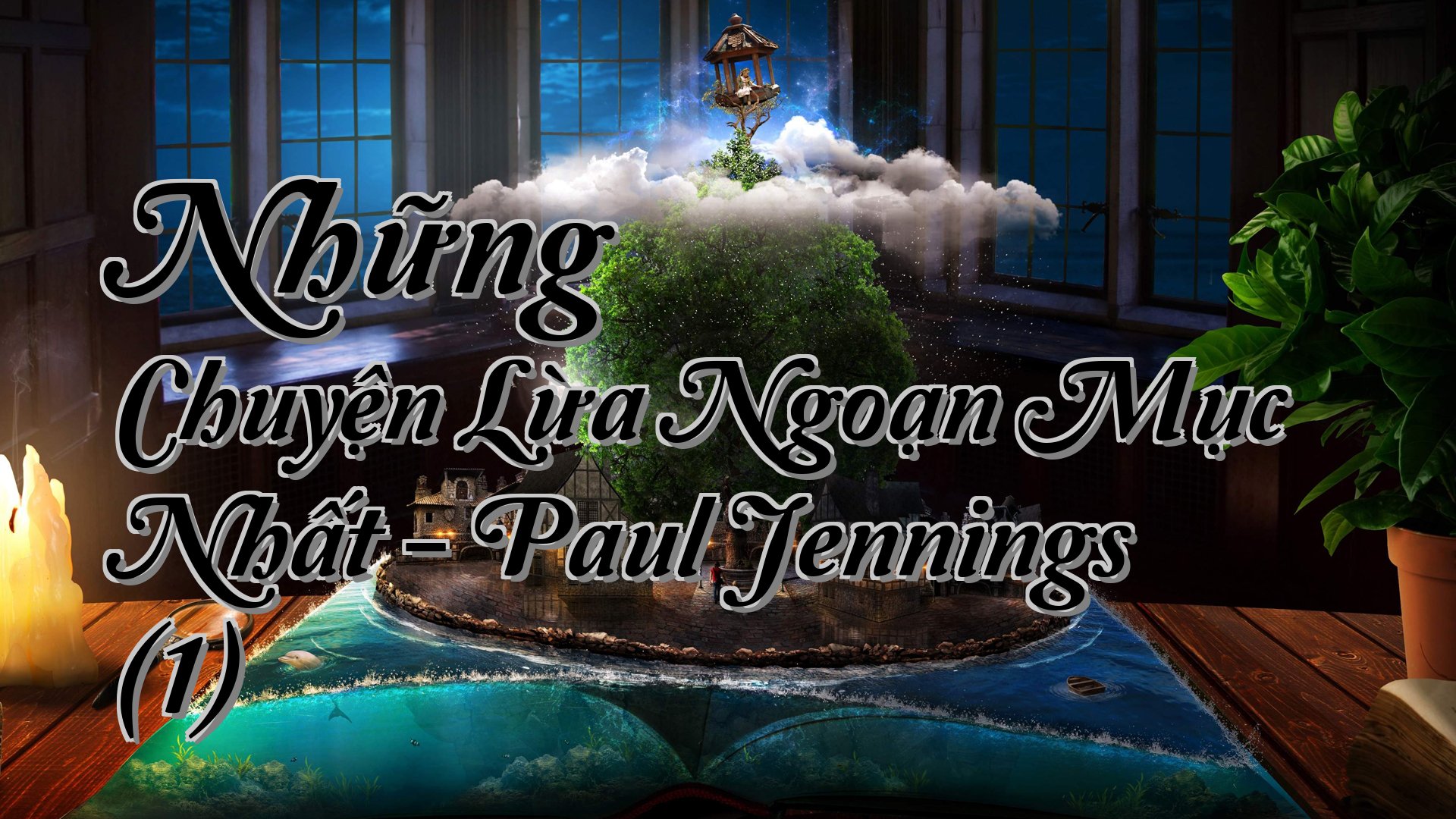 cover-Những Chuyện Lừa Ngoạn Mục Nhất - Paul Jennings (1)