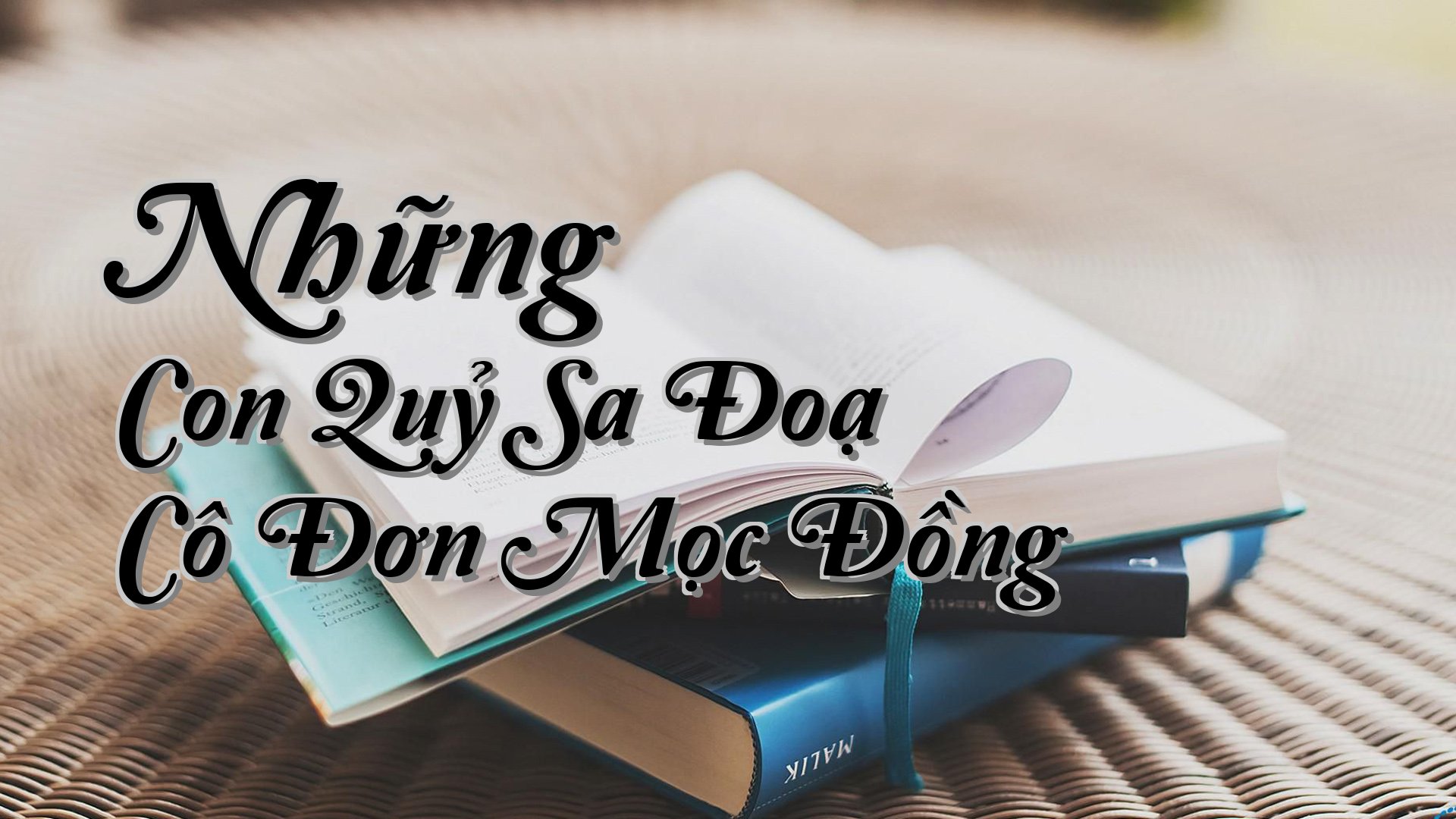 cover-Những Con Quỷ Sa Đoạ Cô Đơn Mọc Đồng