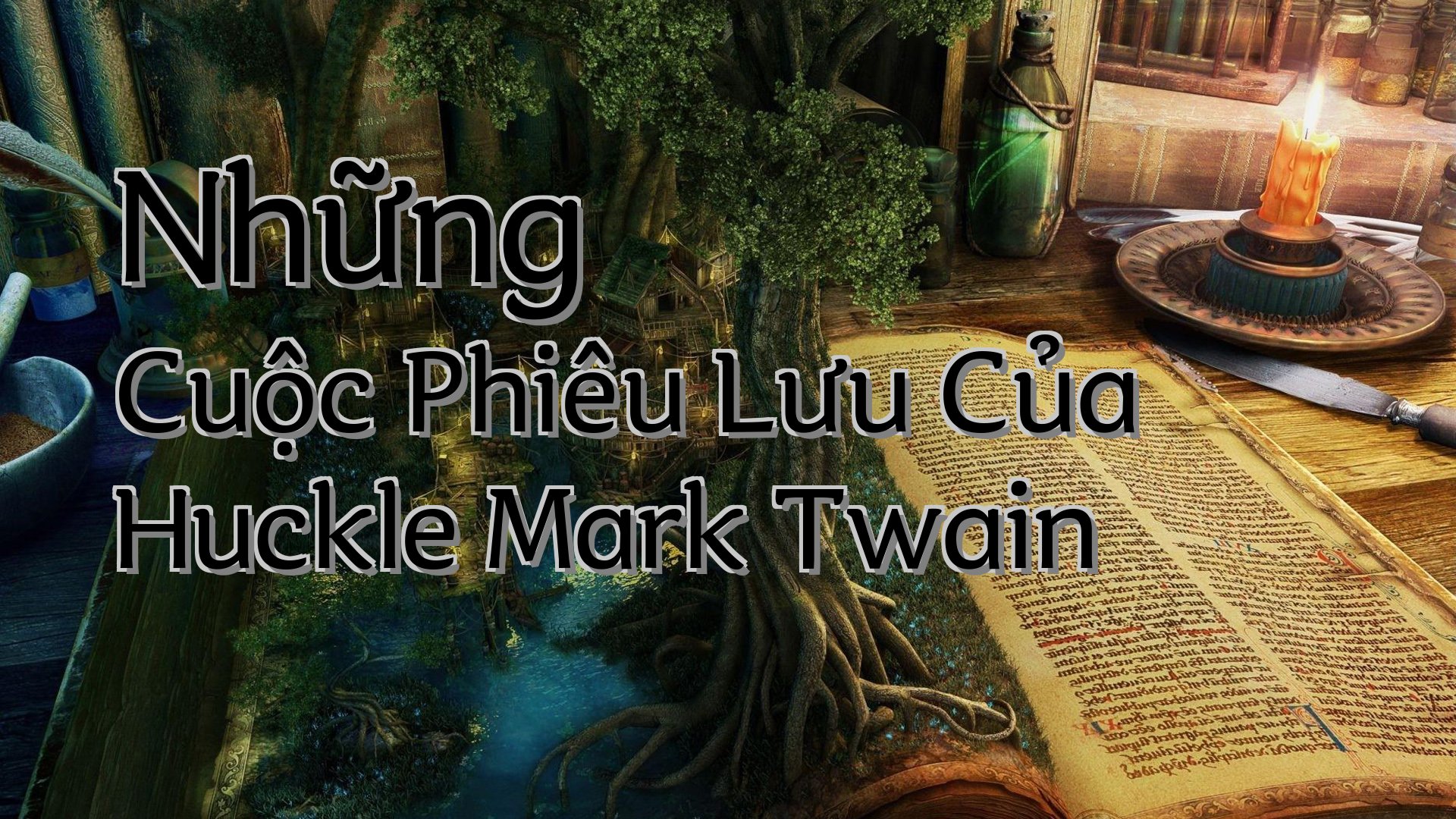cover-Những Cuộc Phiêu Lưu Của Huckle Mark Twain