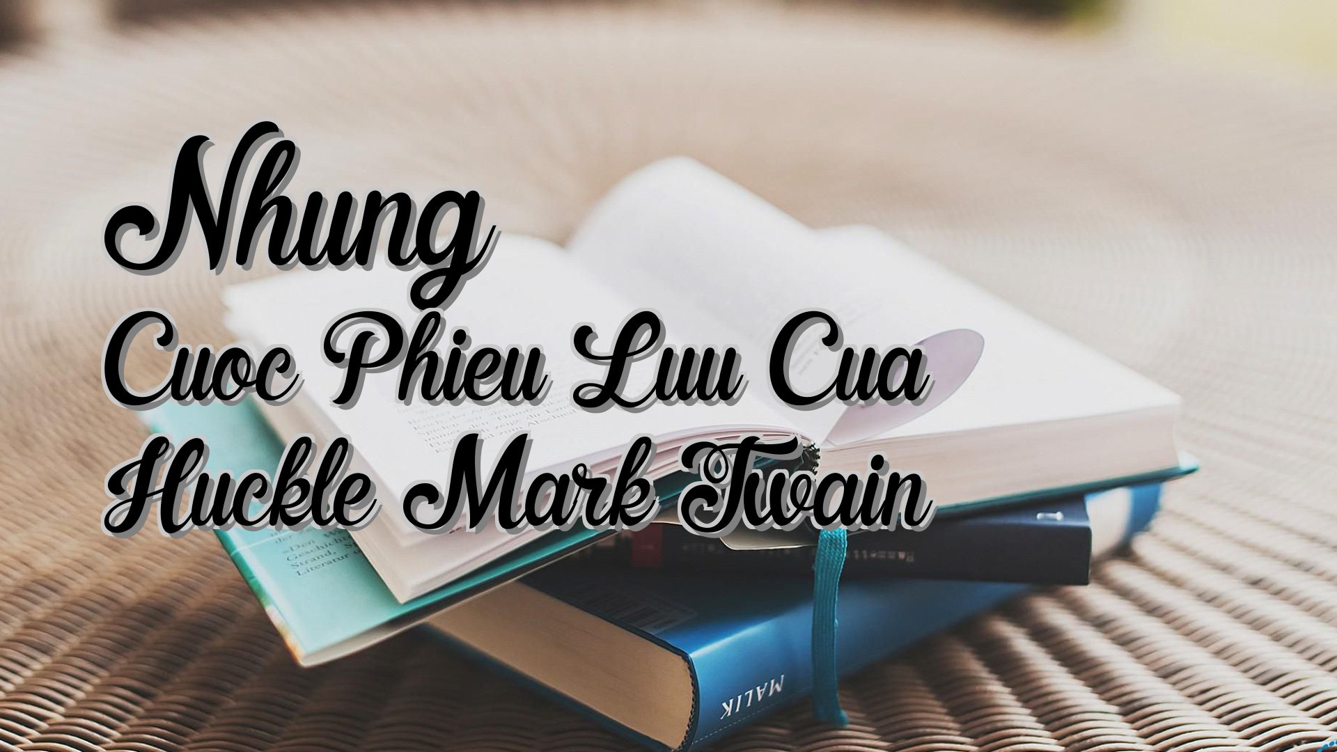 Cover image for Nhung Cuoc Phieu Luu Cua Huckle Mark Twain