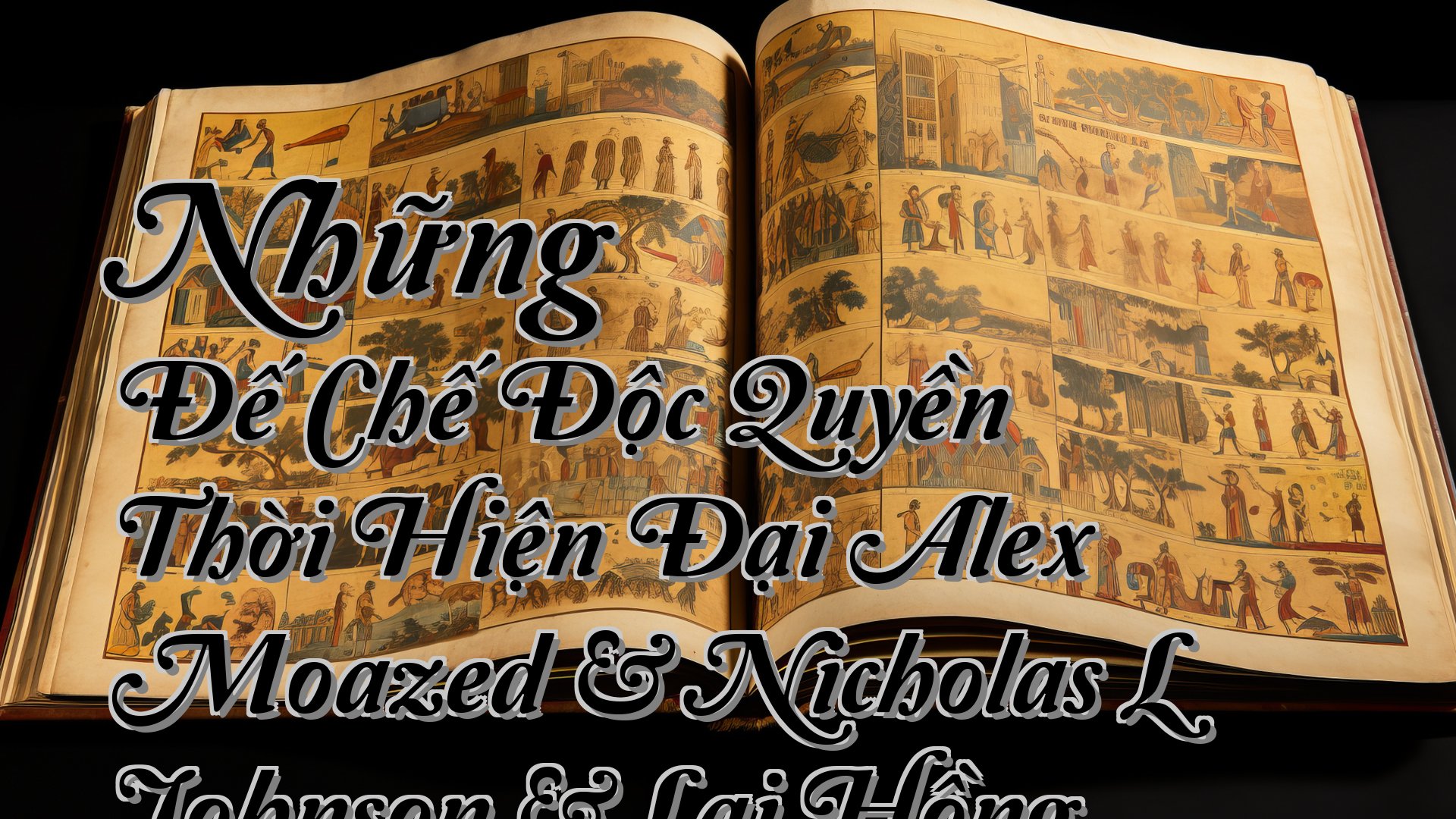 cover-Những Đế Chế Độc Quyền Thời Hiện Đại Alex Moazed & Nicholas L Johnson & Lại Hồng Vân (Dịch)