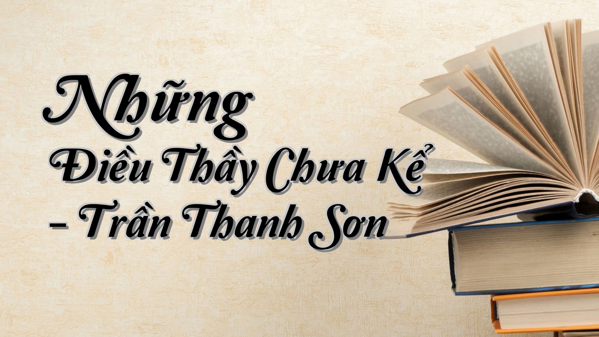 cover-Những Điều Thầy Chưa Kể - Trần Thanh Sơn