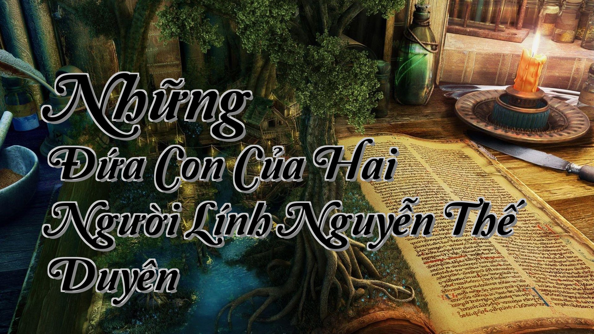 cover-Những Đứa Con Của Hai Người Lính Nguyễn Thế Duyên
