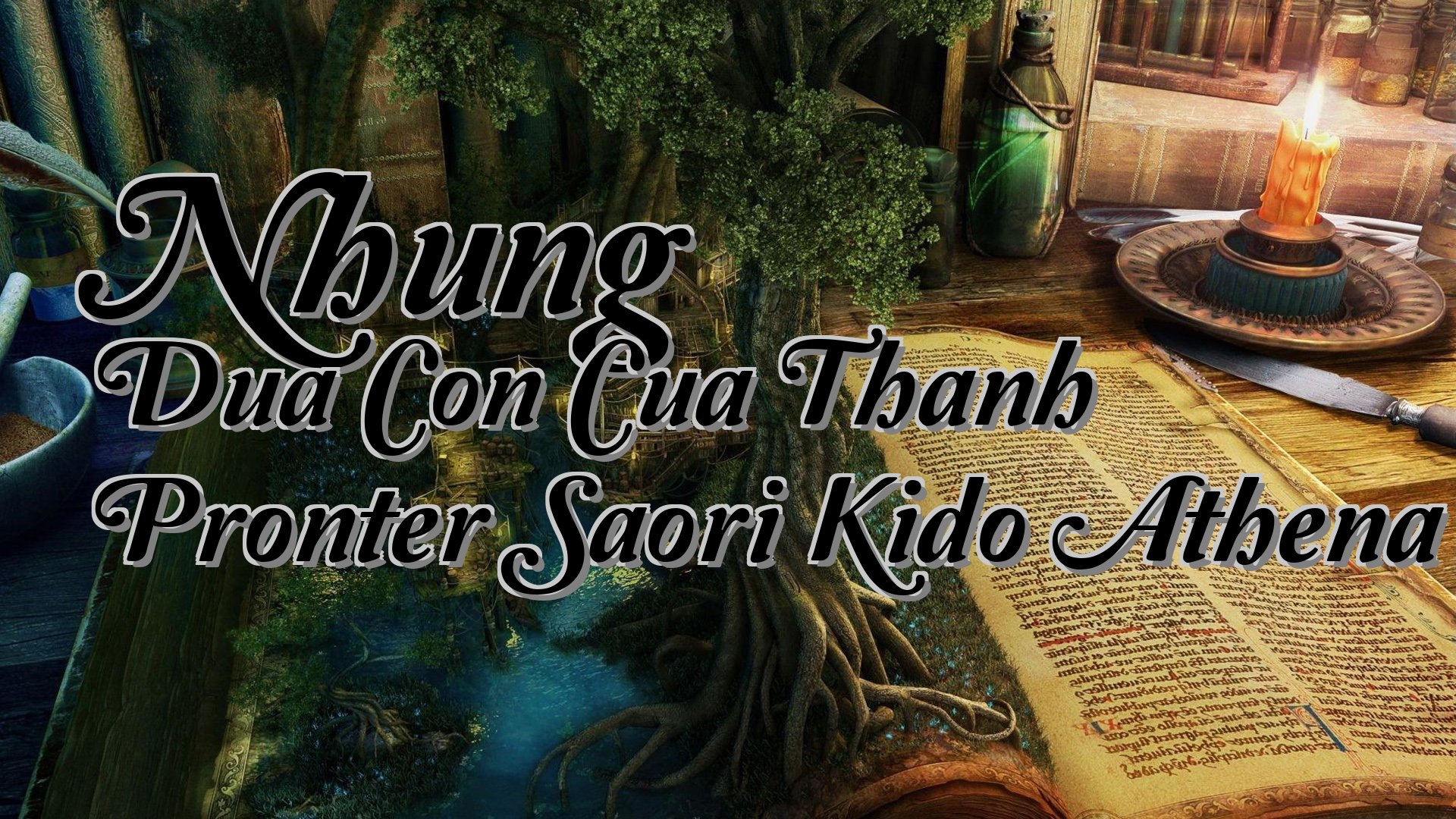 cover-Nhung Dua Con Cua Thanh Pronter Saori Kido Athena