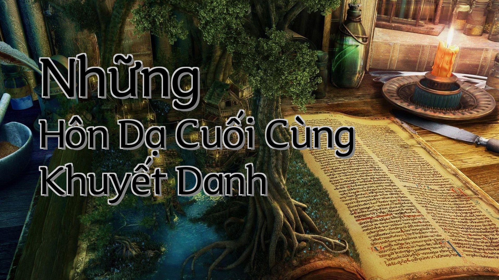 cover-Những Hôn Dạ Cuối Cùng Khuyết Danh