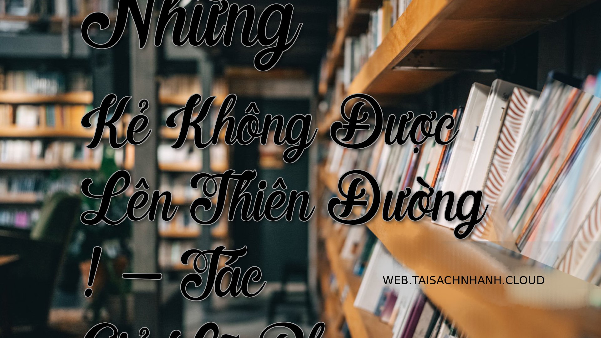 Cover Nhung Ke Khong Duoc .jpg