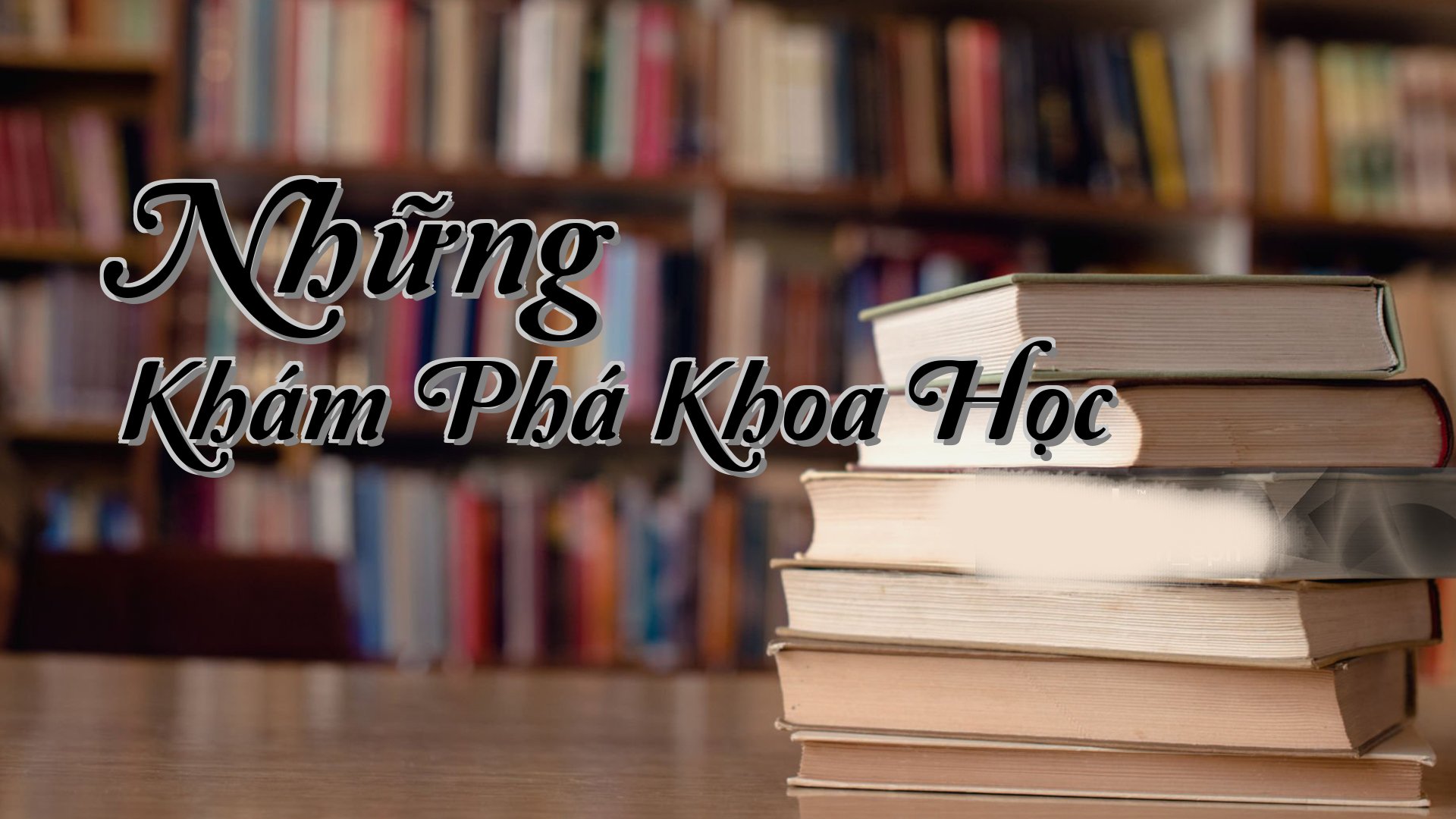 cover-Những Khám Phá Khoa Học
