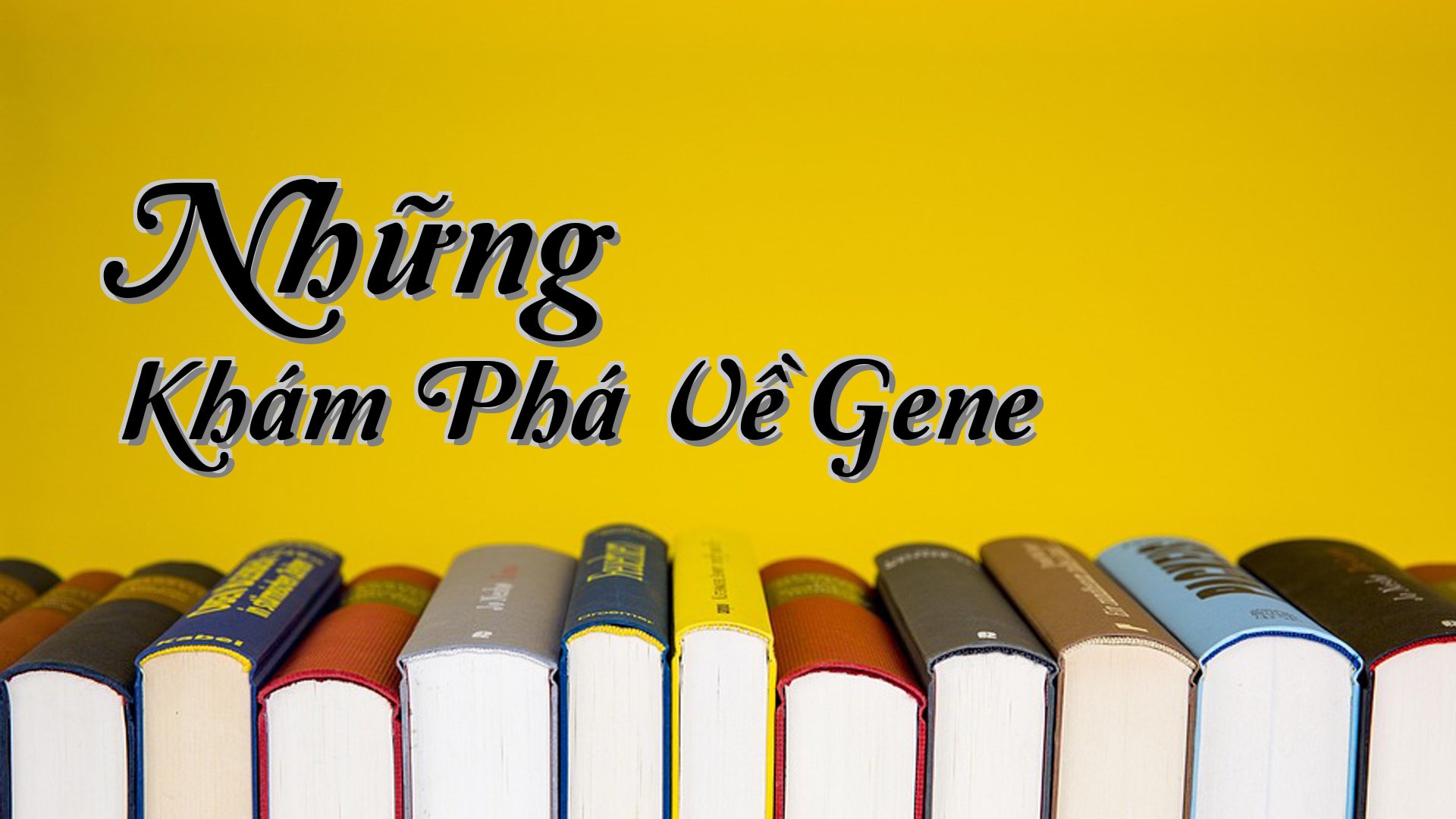 cover-Những Khám Phá Về Gene