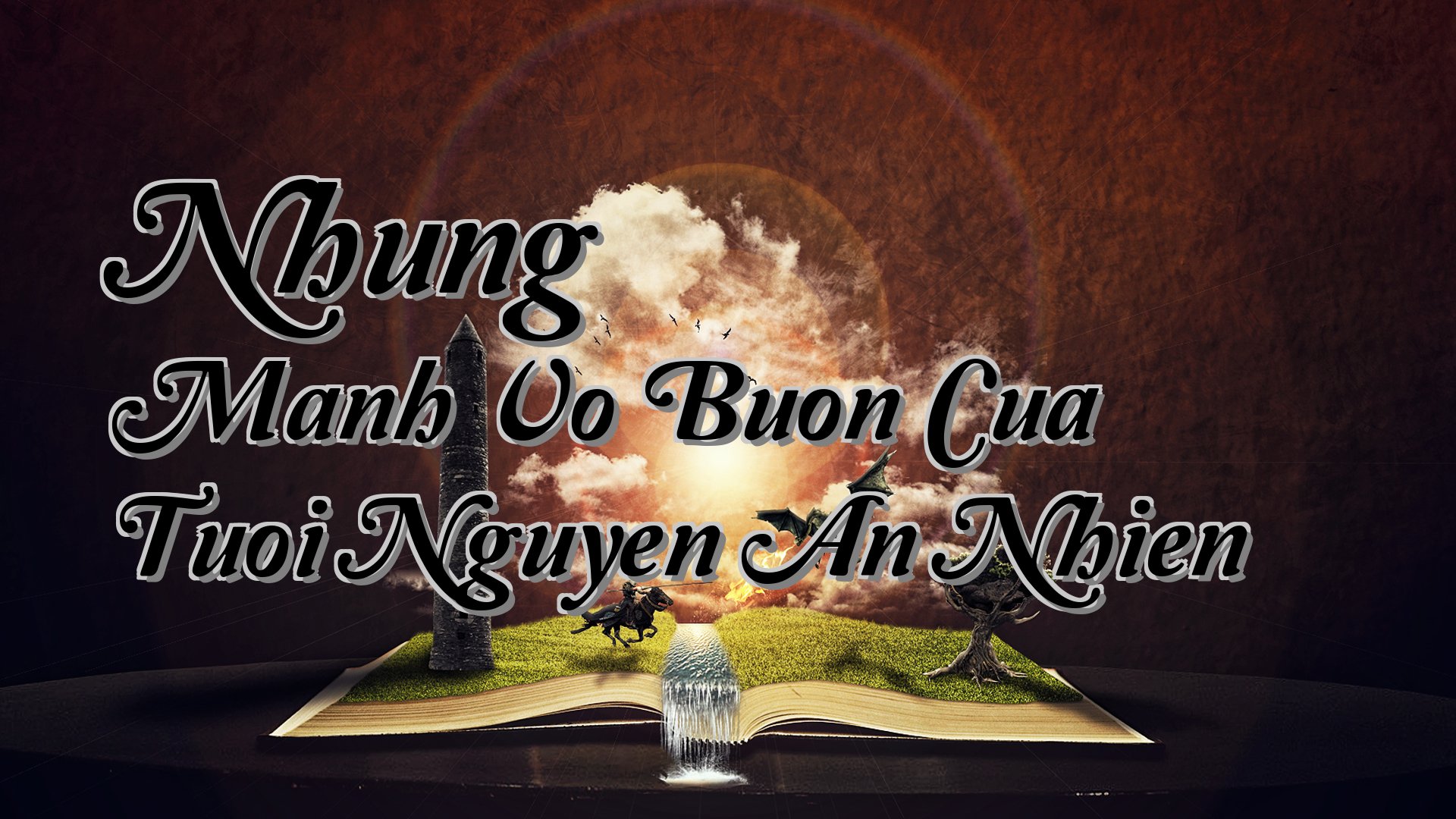 Cover image for Nhung Manh Vo Buon Cua Tuoi Nguyen An Nhien